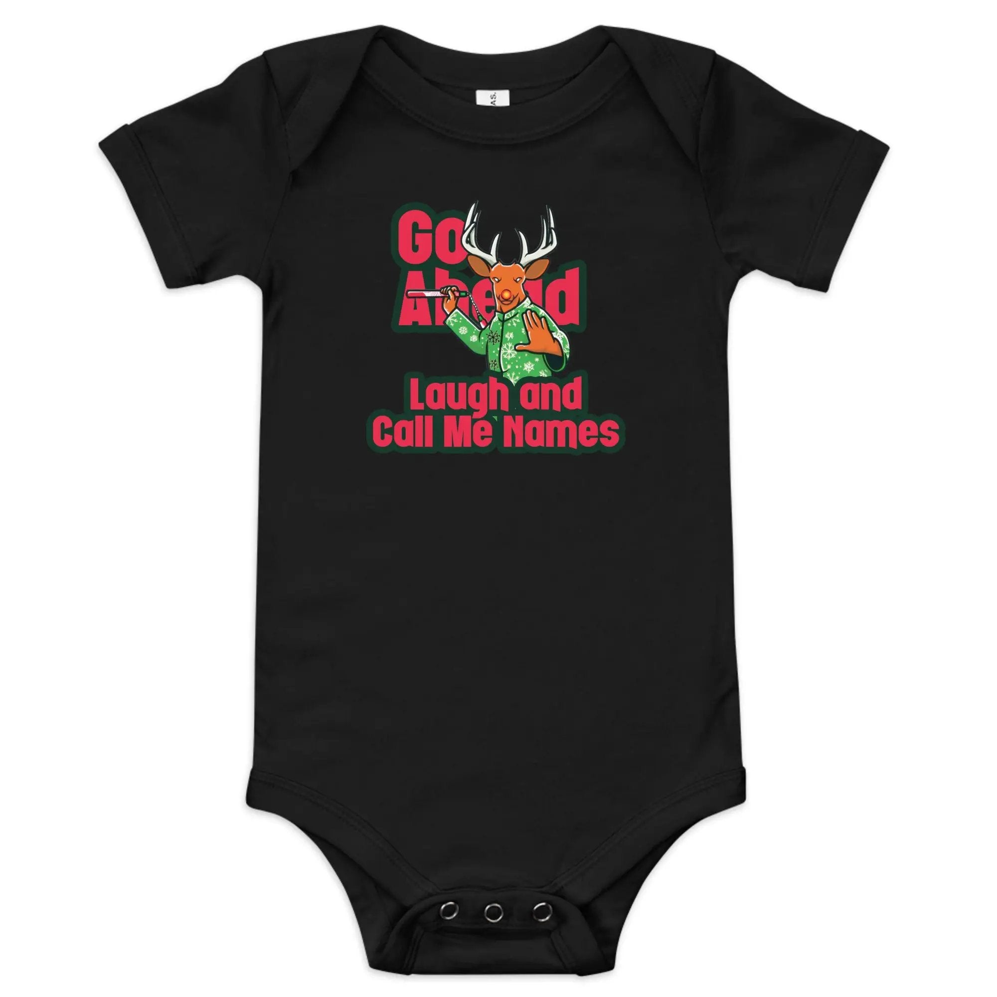 a black bodysuit with the words go ahead laugh and call me home