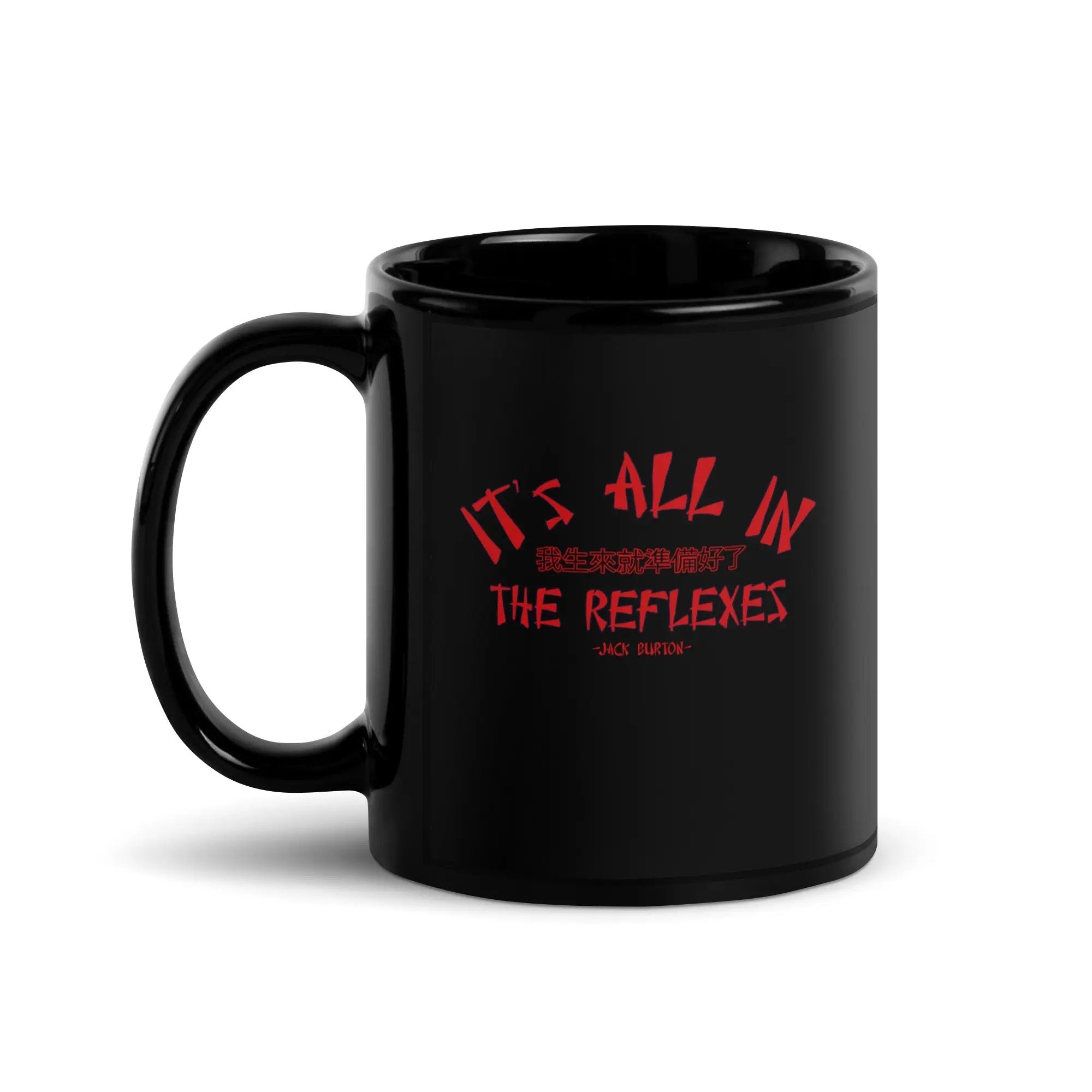 It's All In The Reflexes Mug