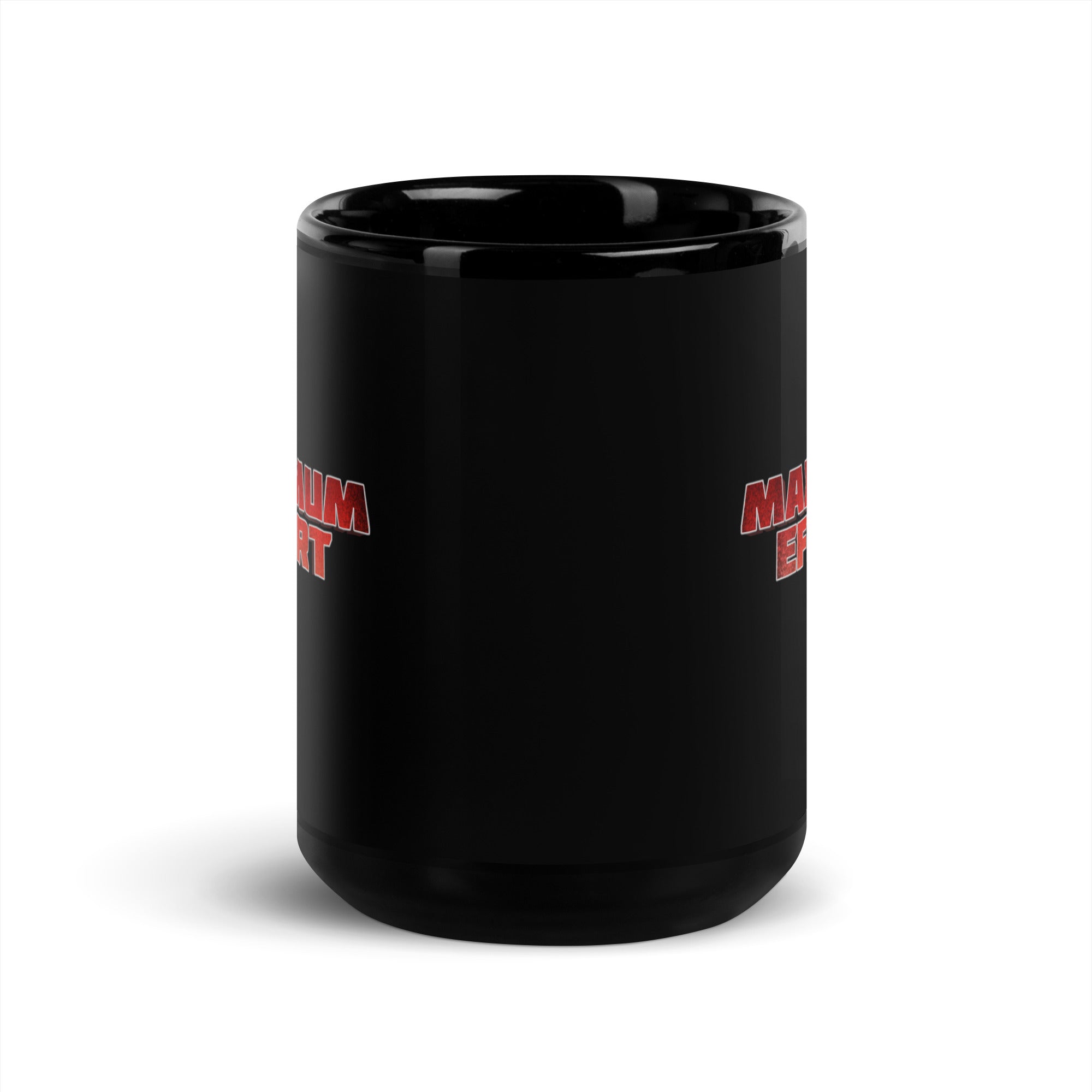 Maximum Effort Black Glossy Mug