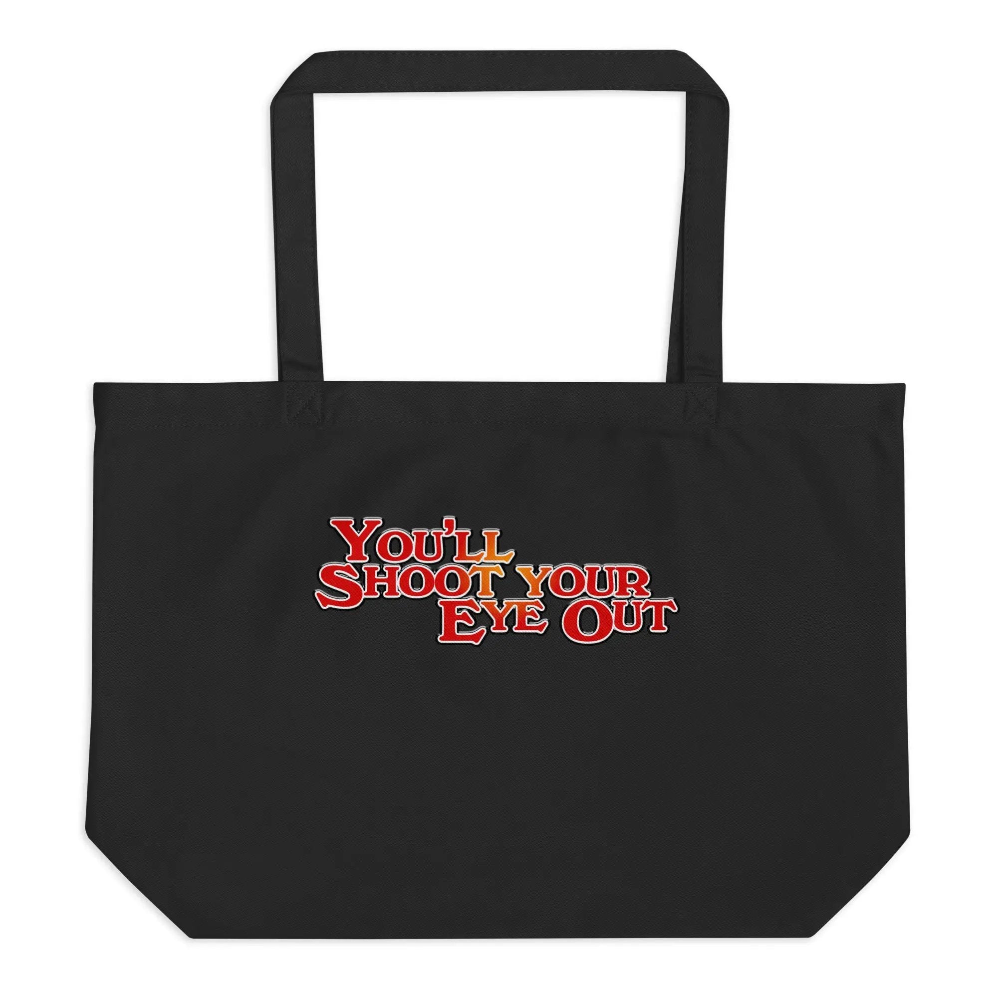 a black tote bag that says you'll shoot your live out