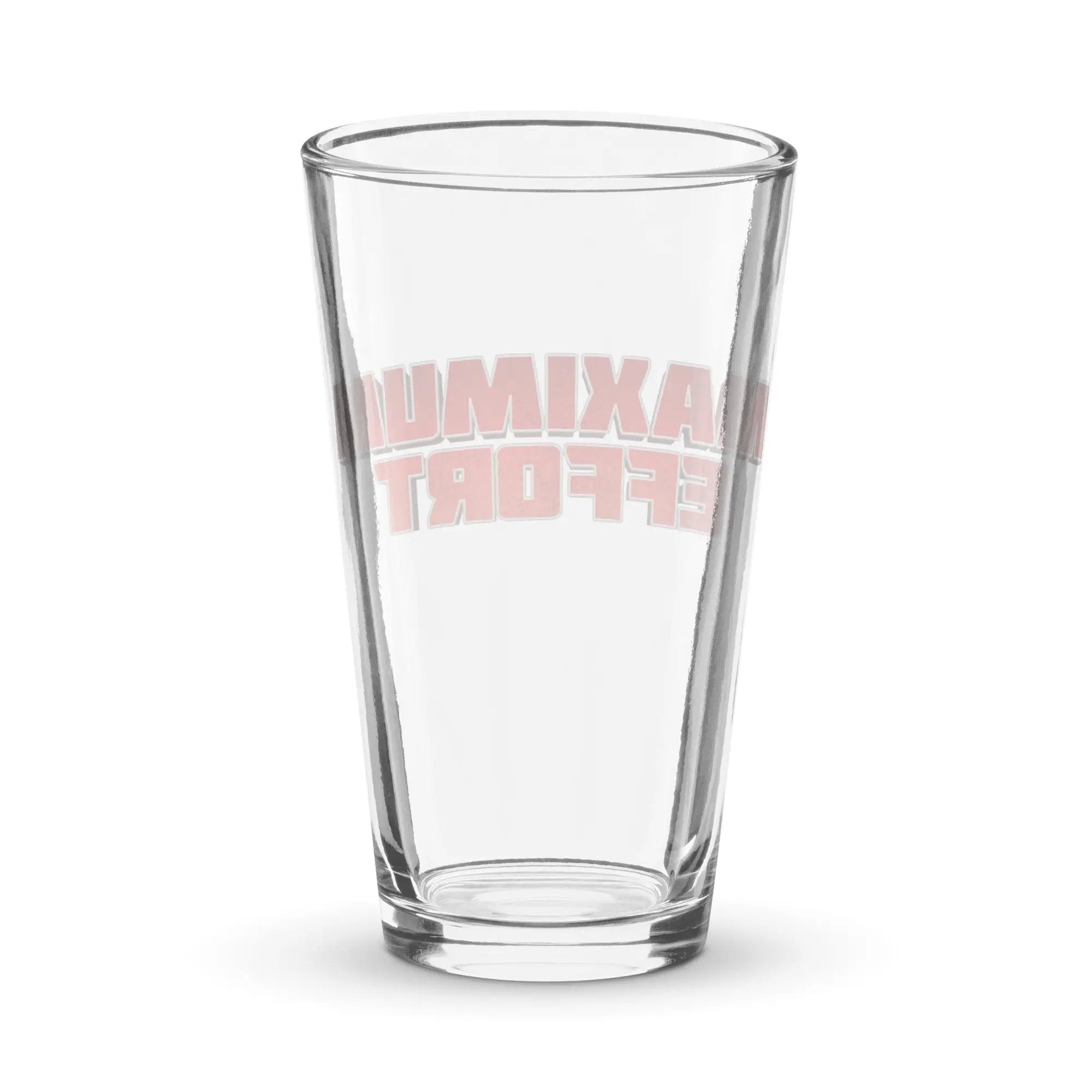 Maximum Effort Shaker pint glass
