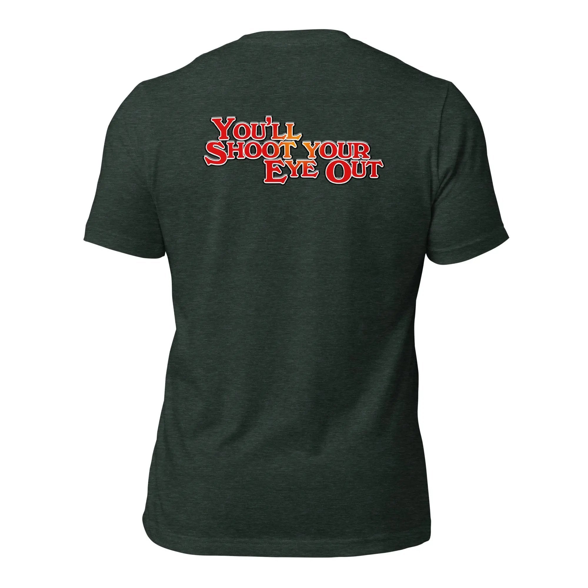the back of a dark green shirt that says, you're shoot your die