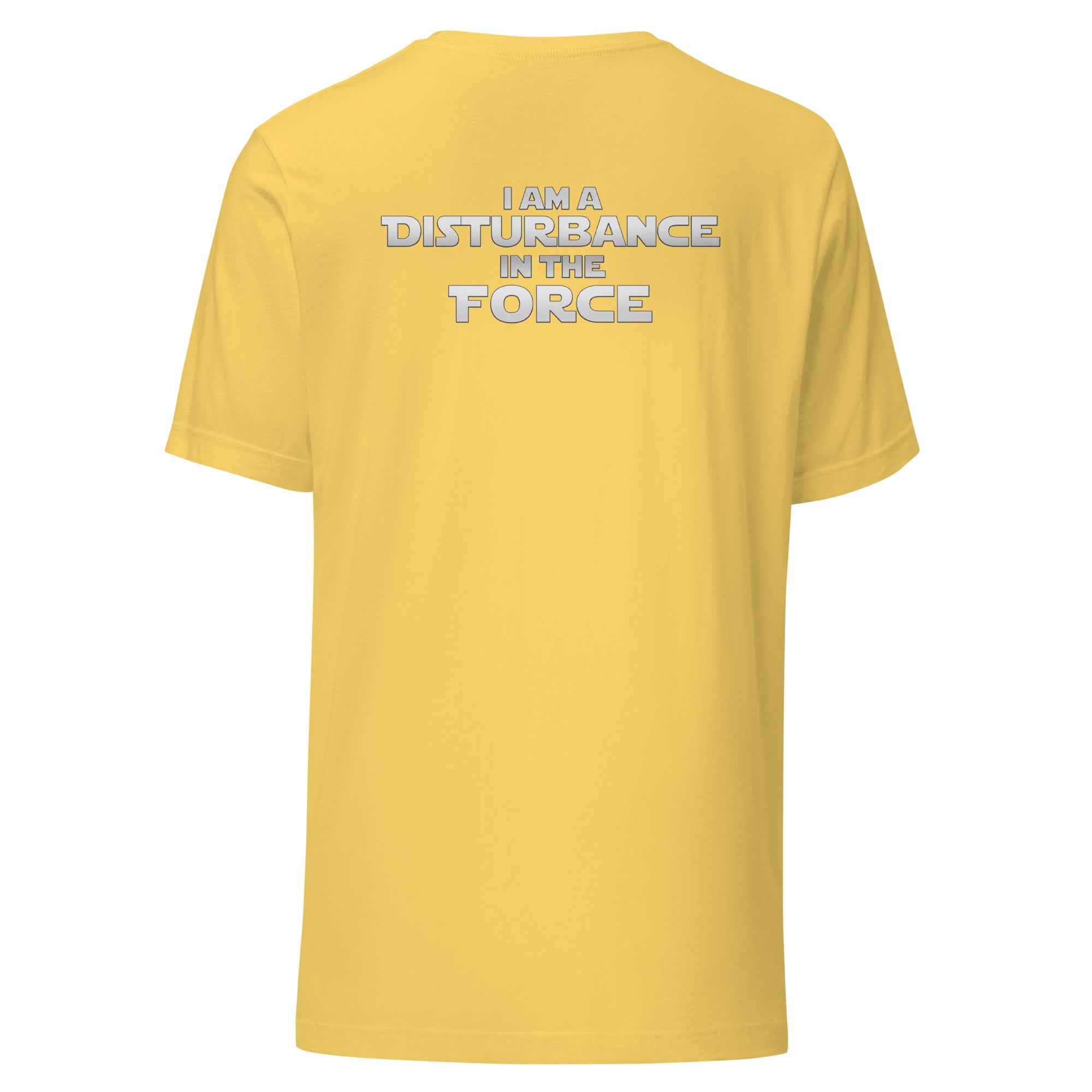 a yellow t - shirt that says i am a distance force