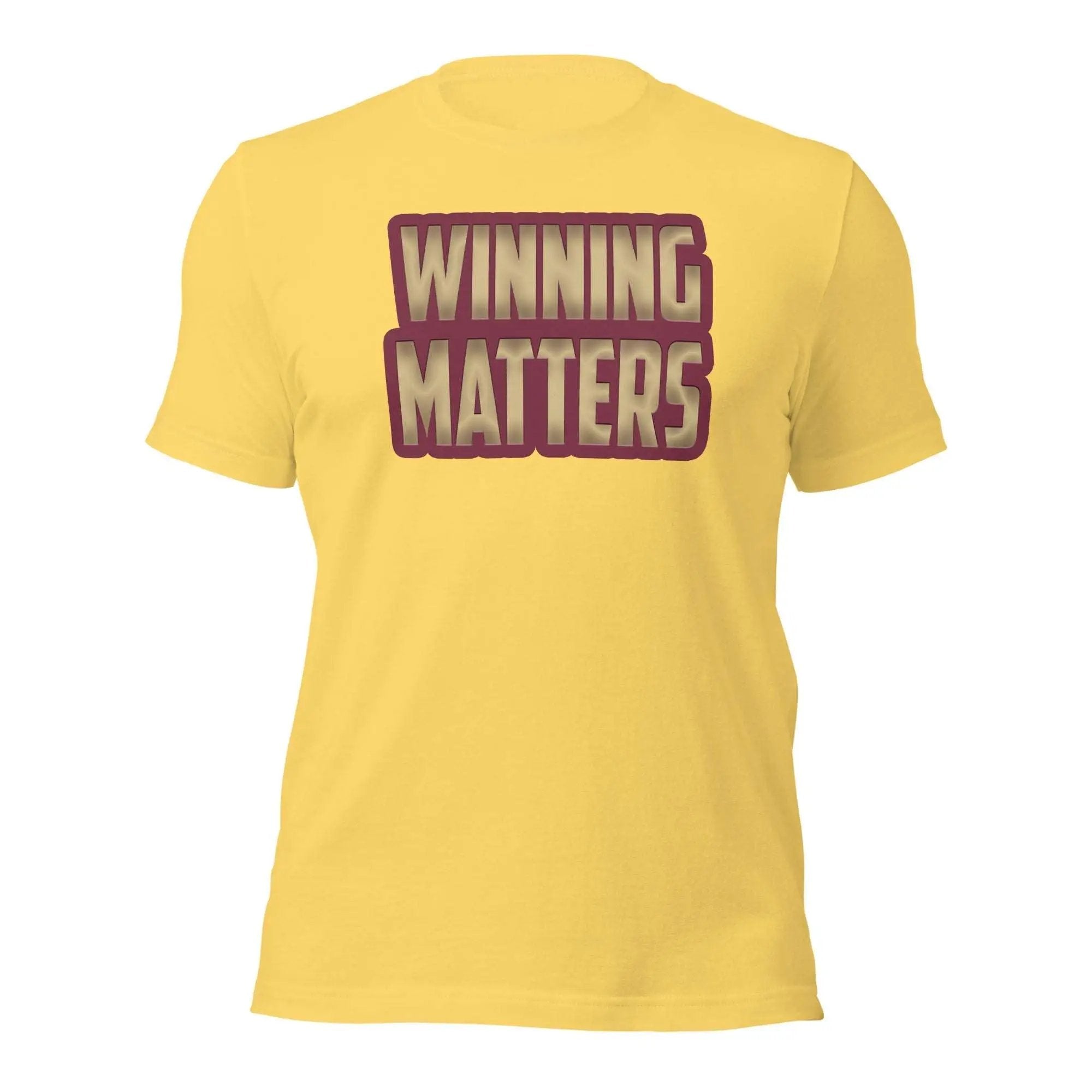 a yellow t - shirt with the words winning matters printed on it