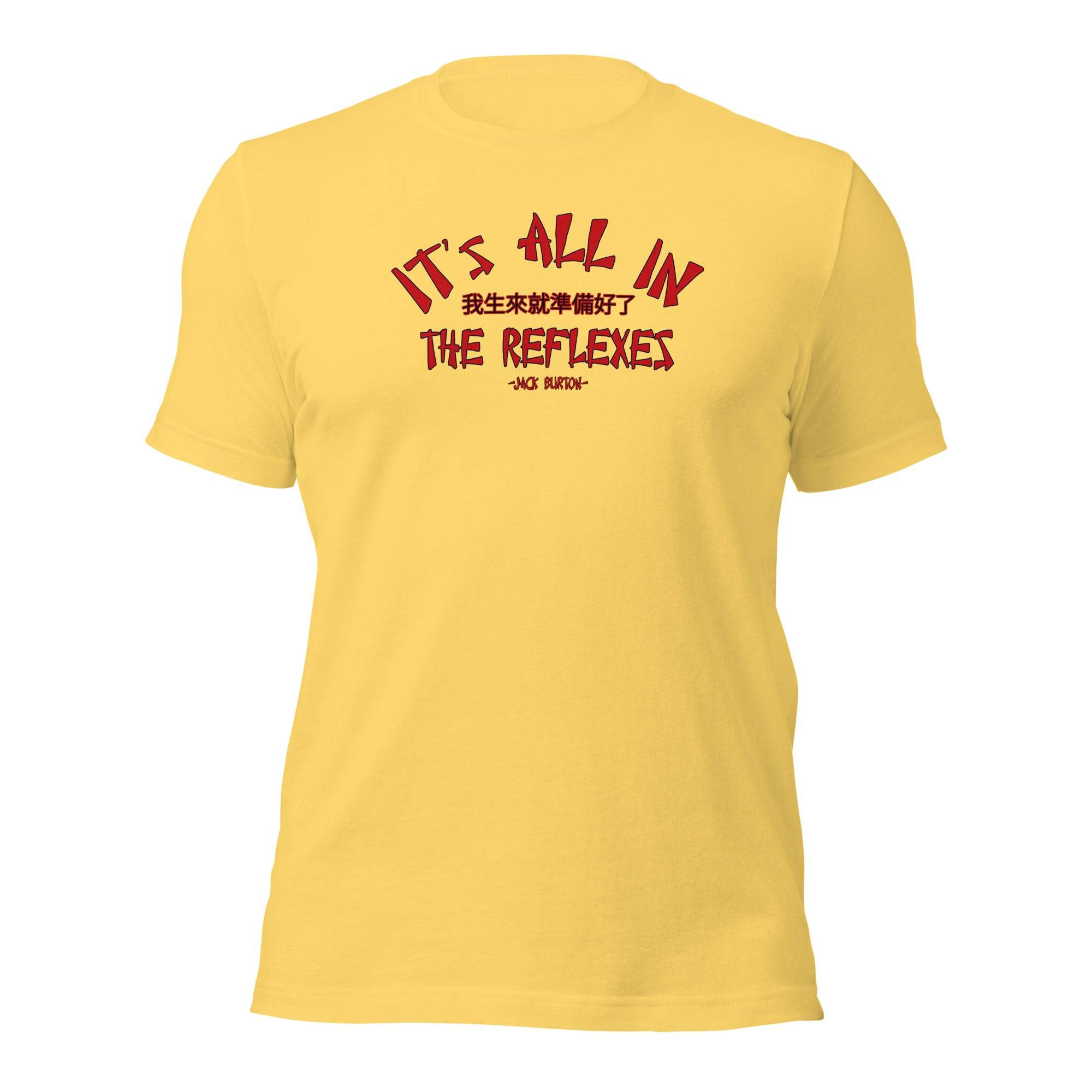 It's All In The Reflexes T-Shirt