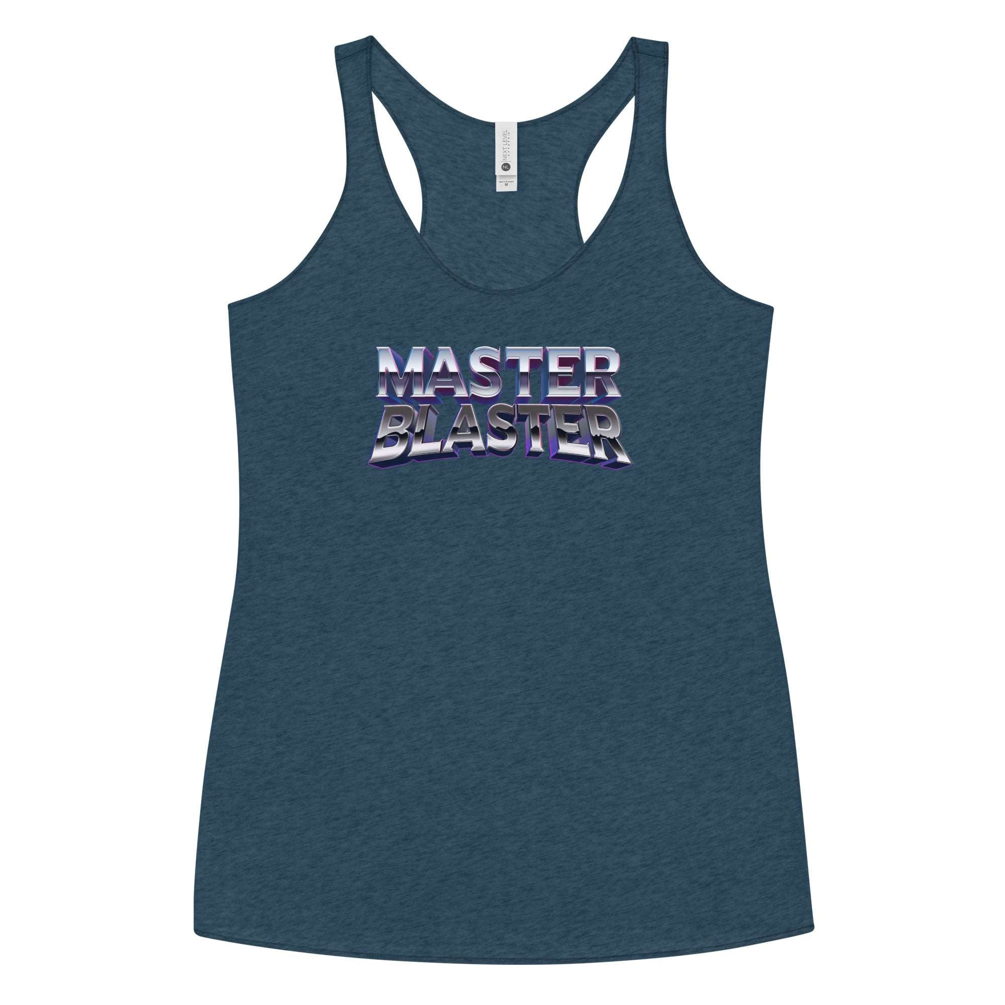 a women's tank top that says master blaster