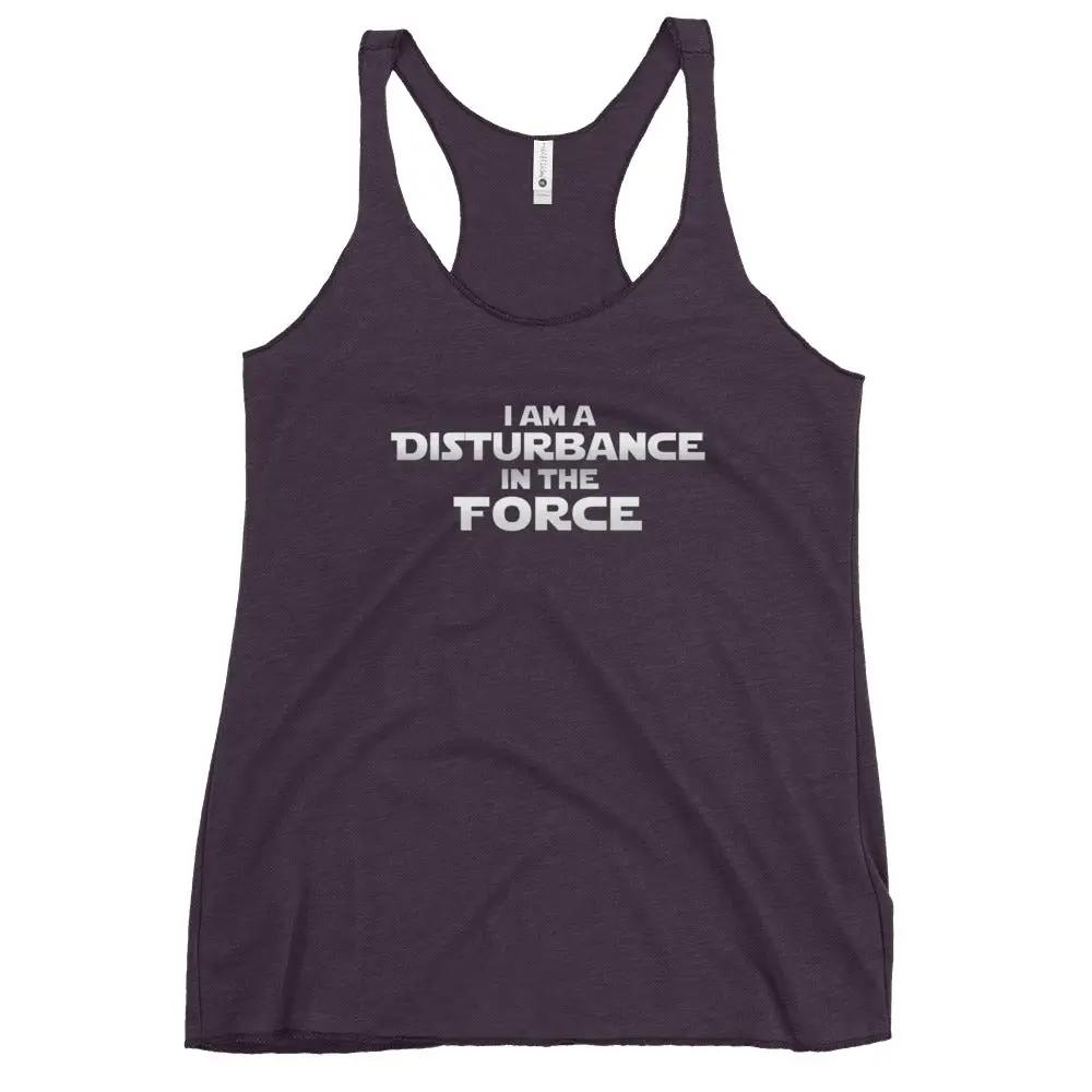 a women's tank top that says i am a distance in the force