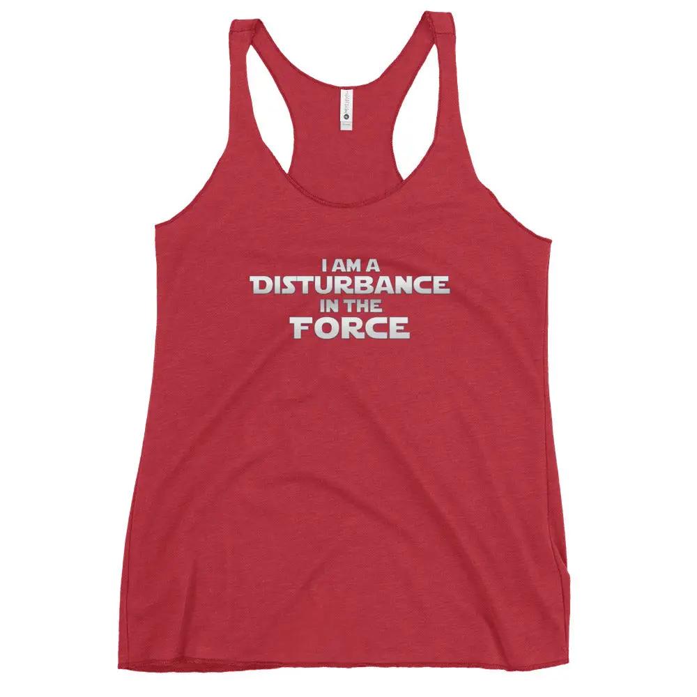 a red tank top that says i am a distance in the force