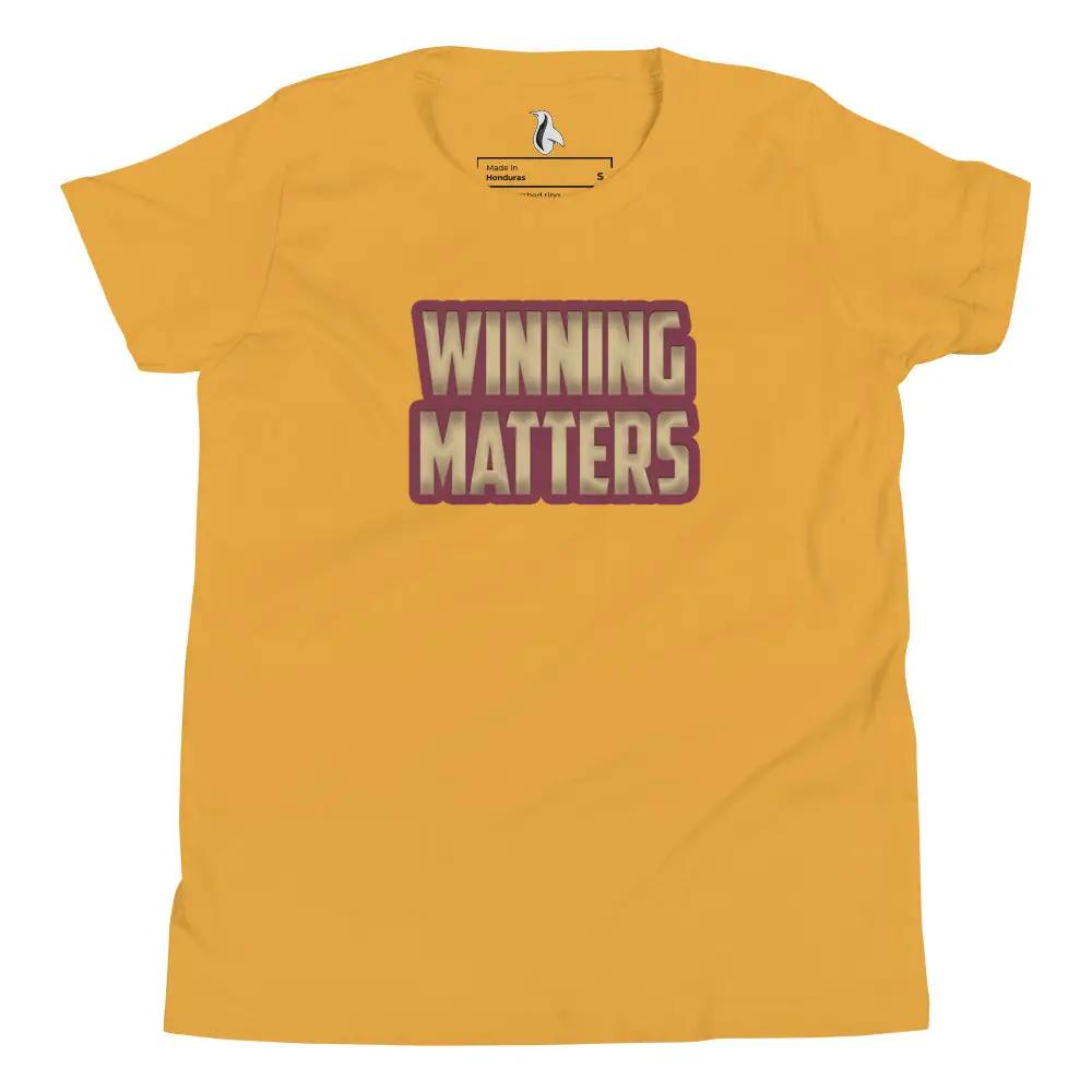 a yellow t - shirt with the words winning matters on it