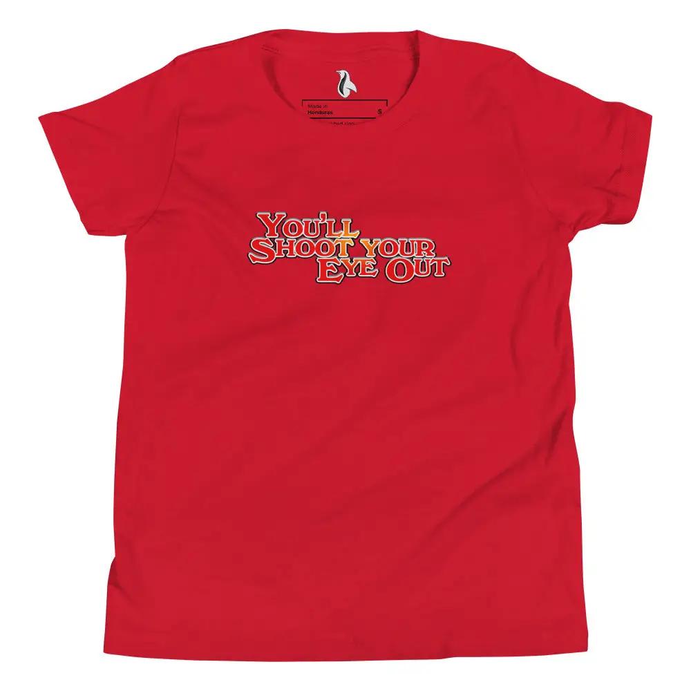 a red t - shirt with the words you shoot your shit out on it