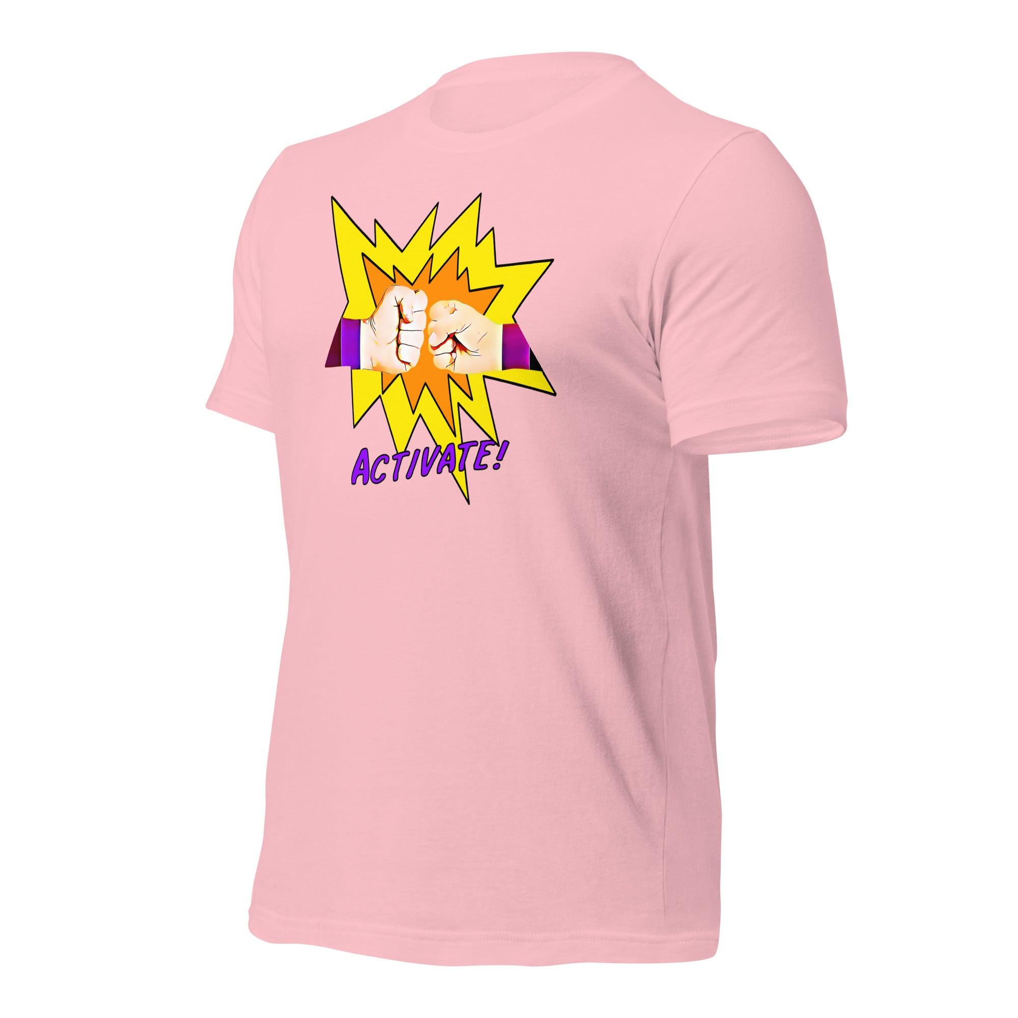 Activate! Unisex t-shirt VAWDesigns