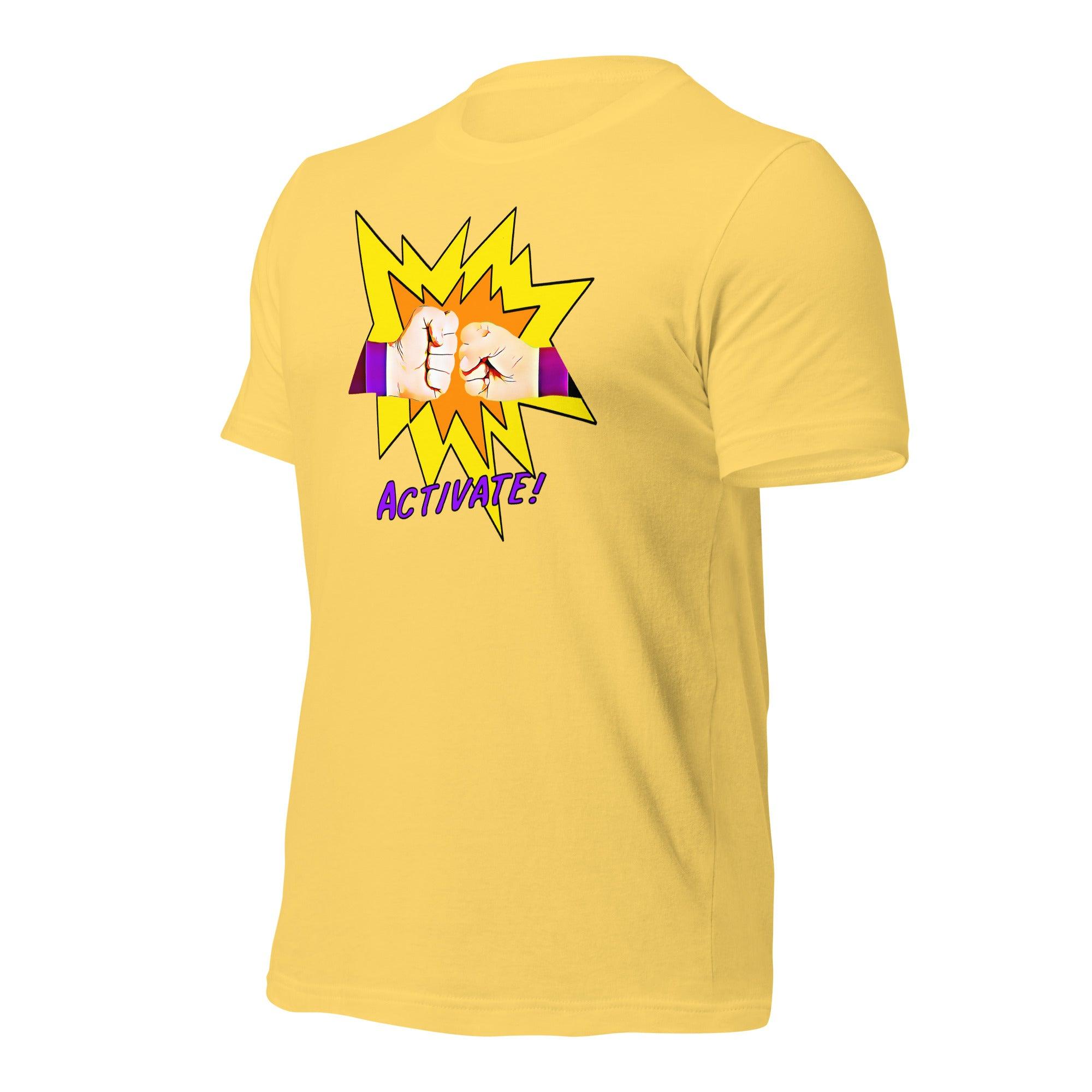 Activate! Unisex t-shirt VAWDesigns