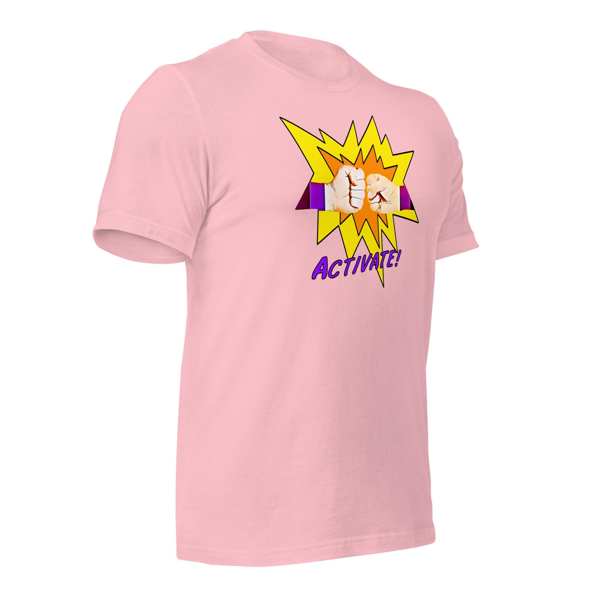 Activate! Unisex t-shirt VAWDesigns
