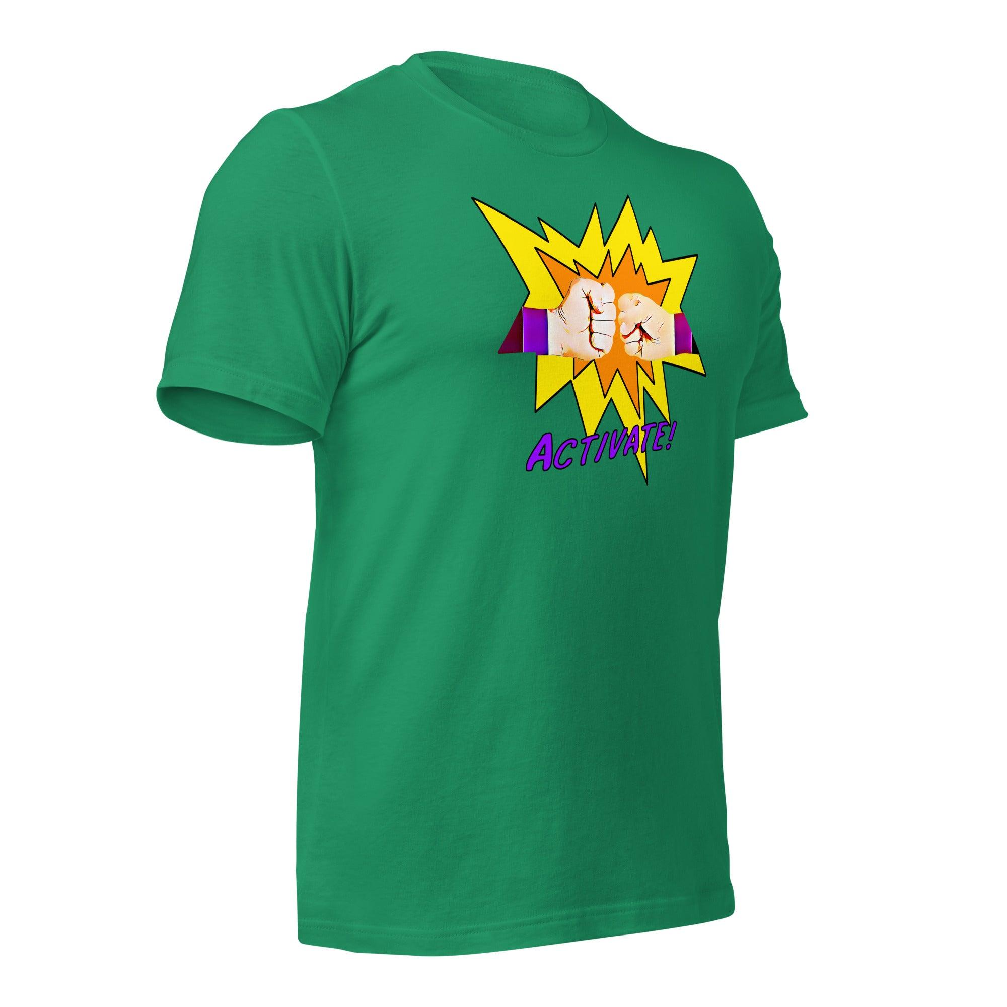 Activate! Unisex t-shirt