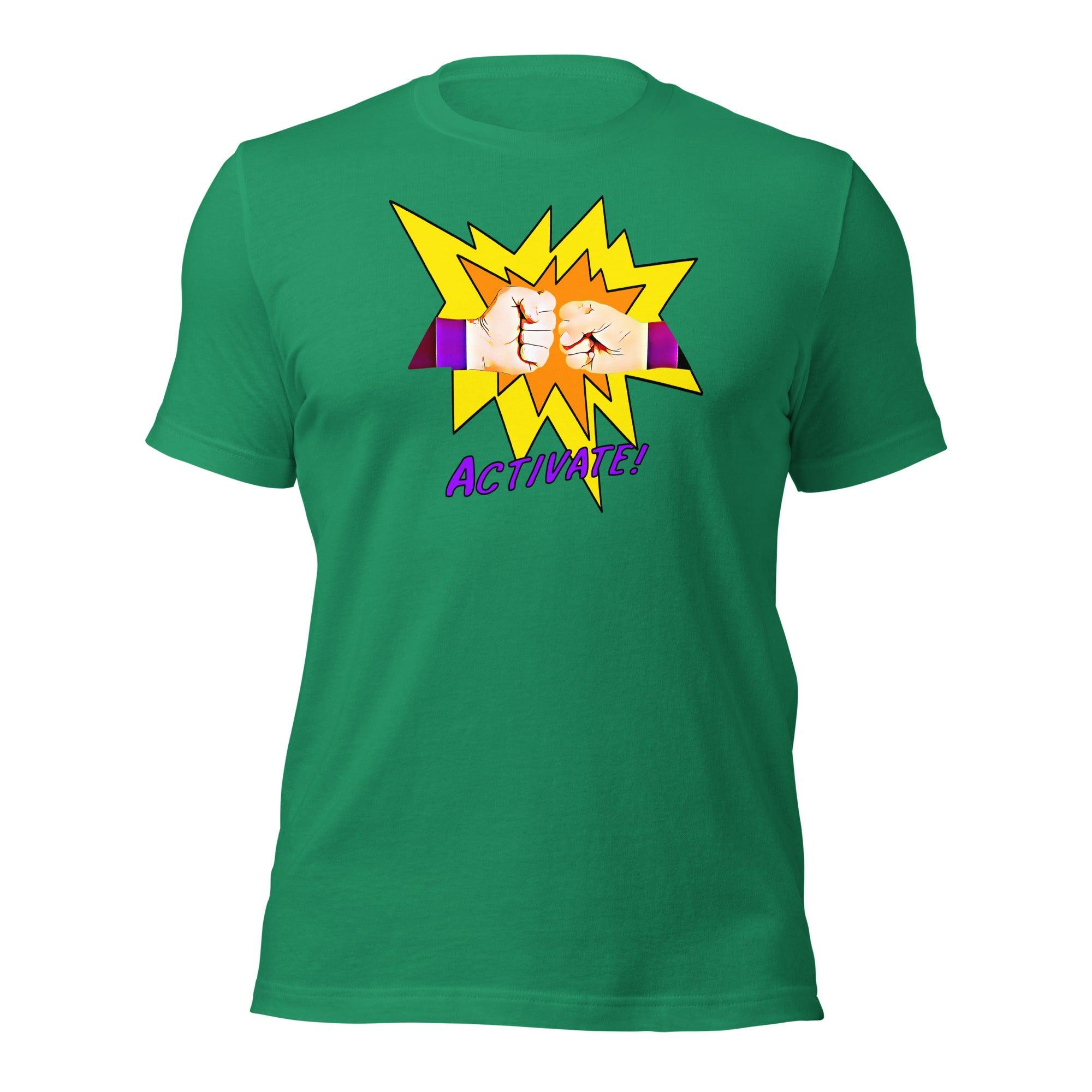 Activate! Unisex t-shirt