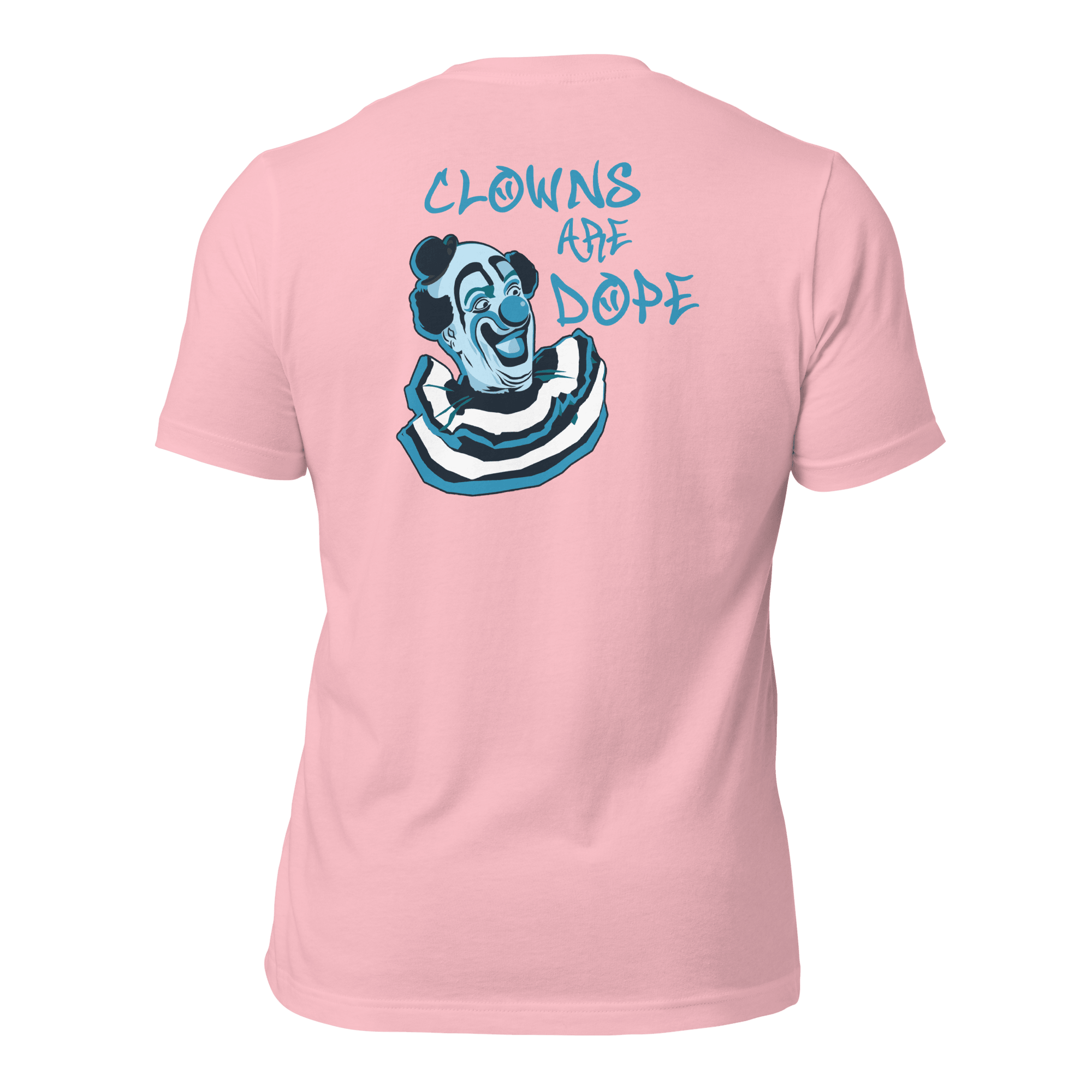 Clowns Are Dope Unisex (BACK) t-shirt VAWDesigns