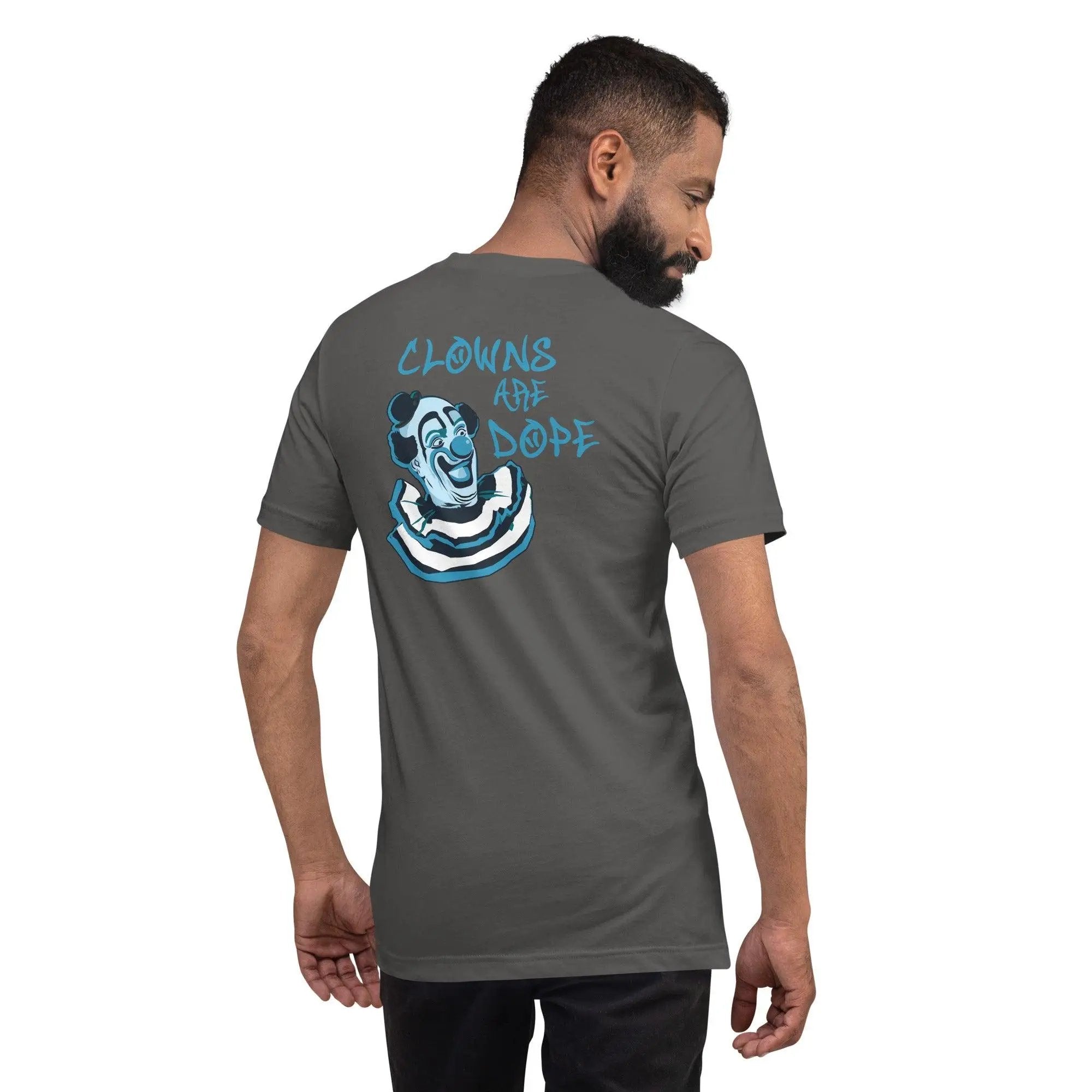 Clowns Are Dope Unisex (BACK) t-shirt VAWDesigns