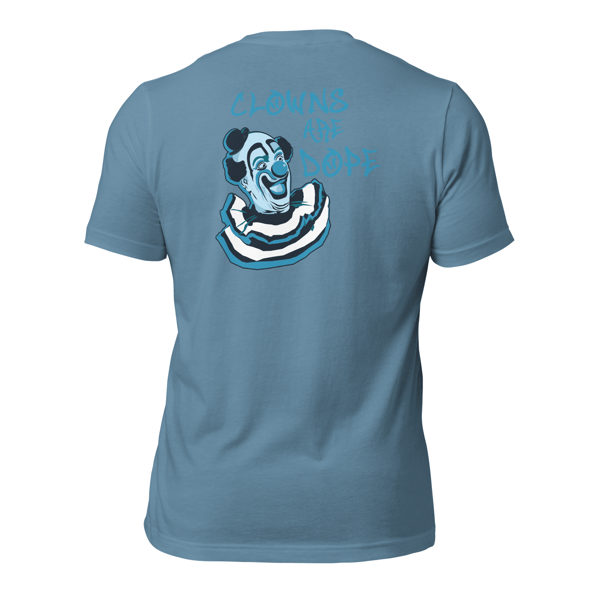 Clowns Are Dope Unisex (BACK) t-shirt VAWDesigns