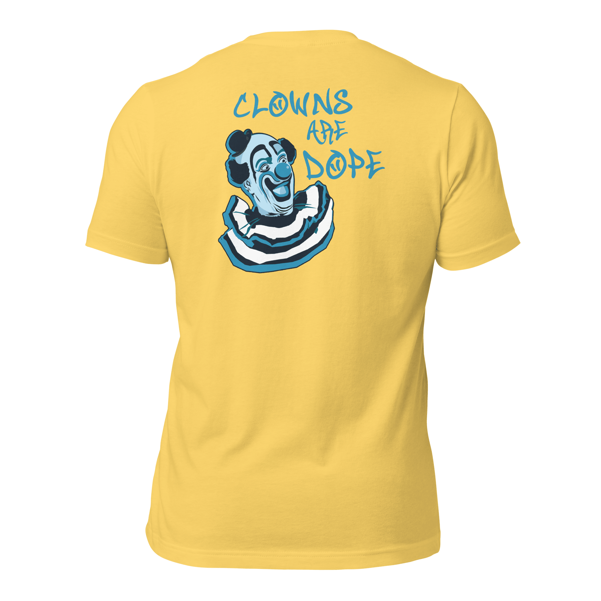 Clowns Are Dope Unisex (BACK) t-shirt VAWDesigns