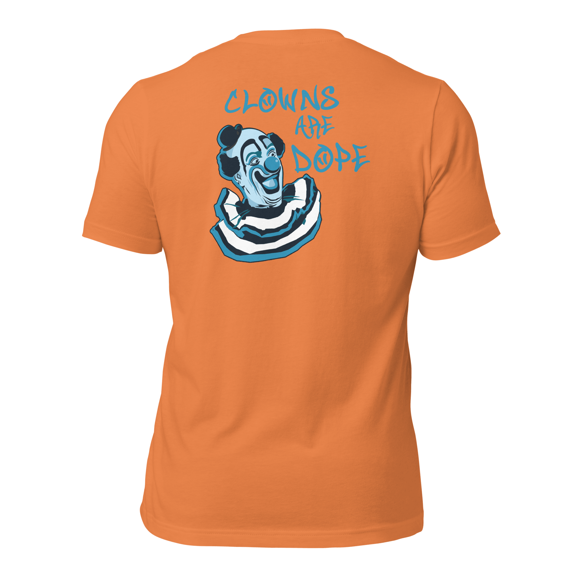 Clowns Are Dope Unisex (BACK) t-shirt VAWDesigns