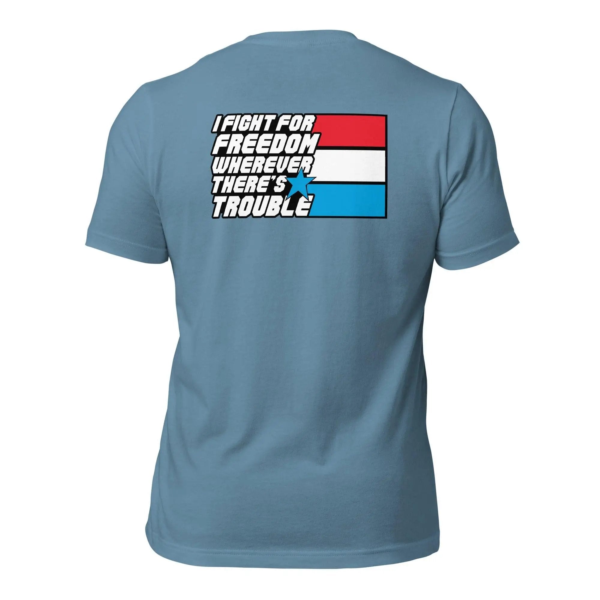 Fight For Freedom Unisex t-shirt (BACK) VAWDesigns