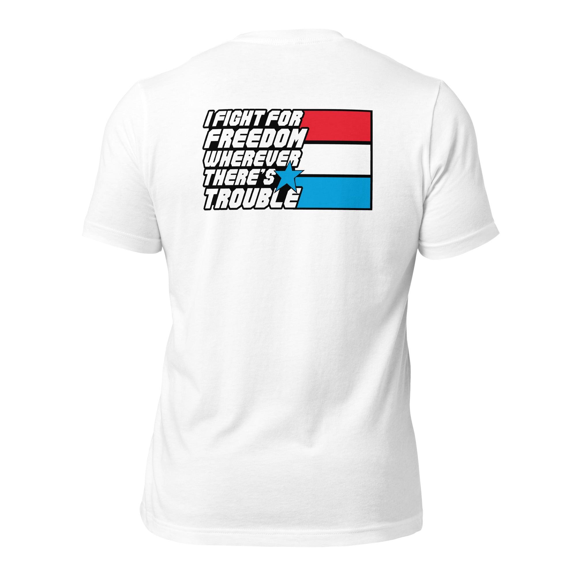 Fight For Freedom Unisex t-shirt (BACK) VAWDesigns