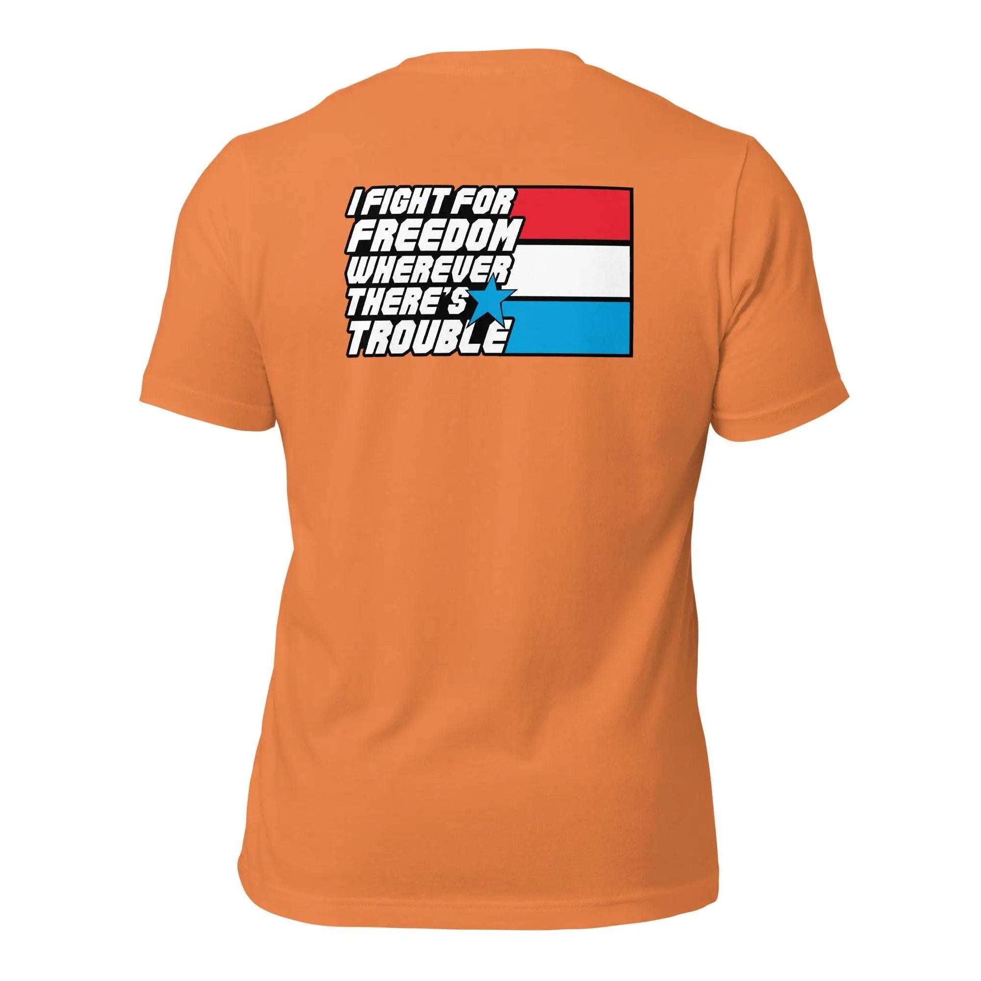 Fight For Freedom Unisex t-shirt (BACK) VAWDesigns