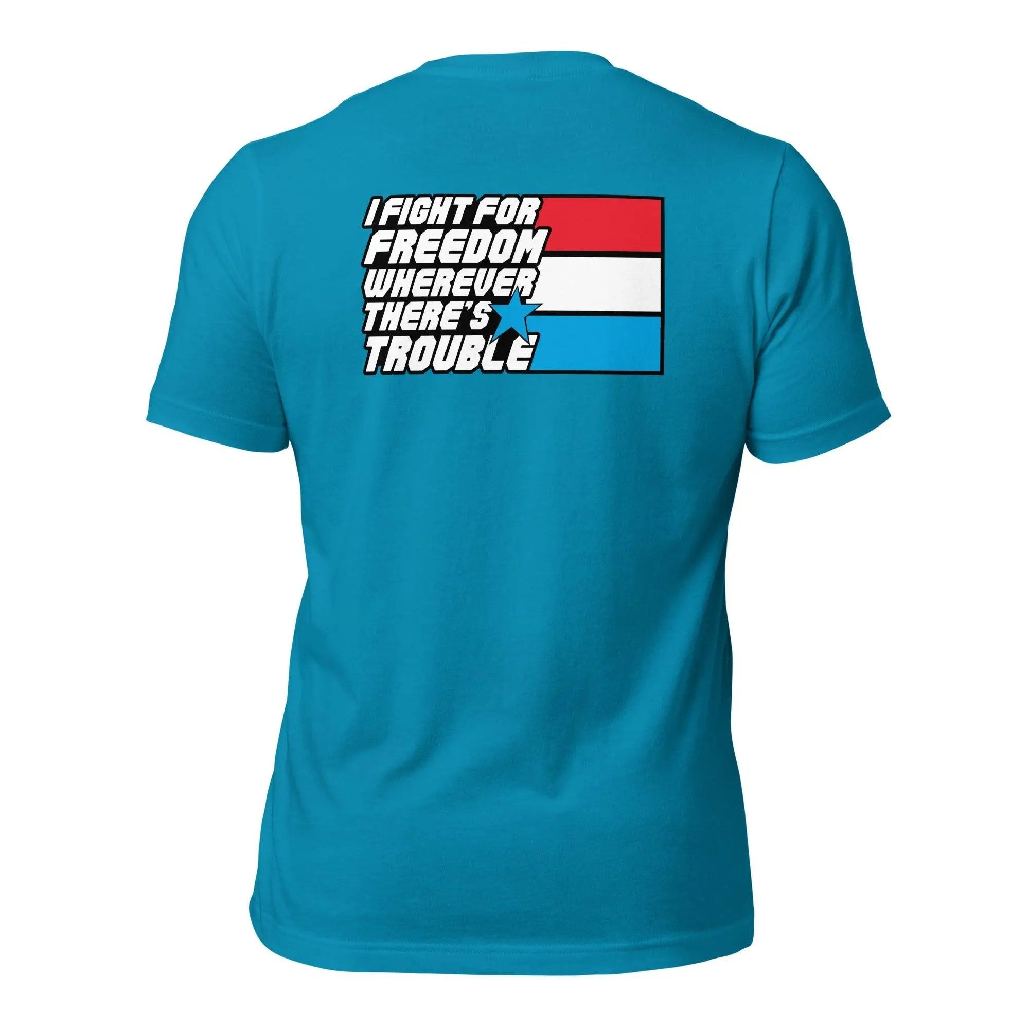 Fight For Freedom Unisex t-shirt (BACK) VAWDesigns