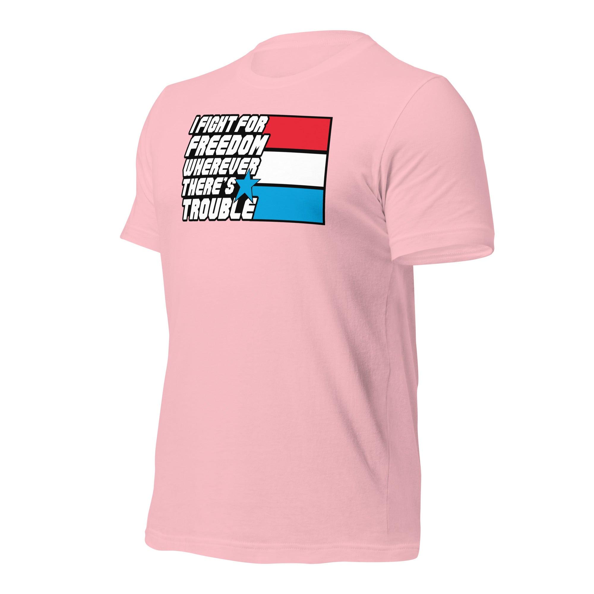 Fight For Freedom Unisex t-shirt VAWDesigns