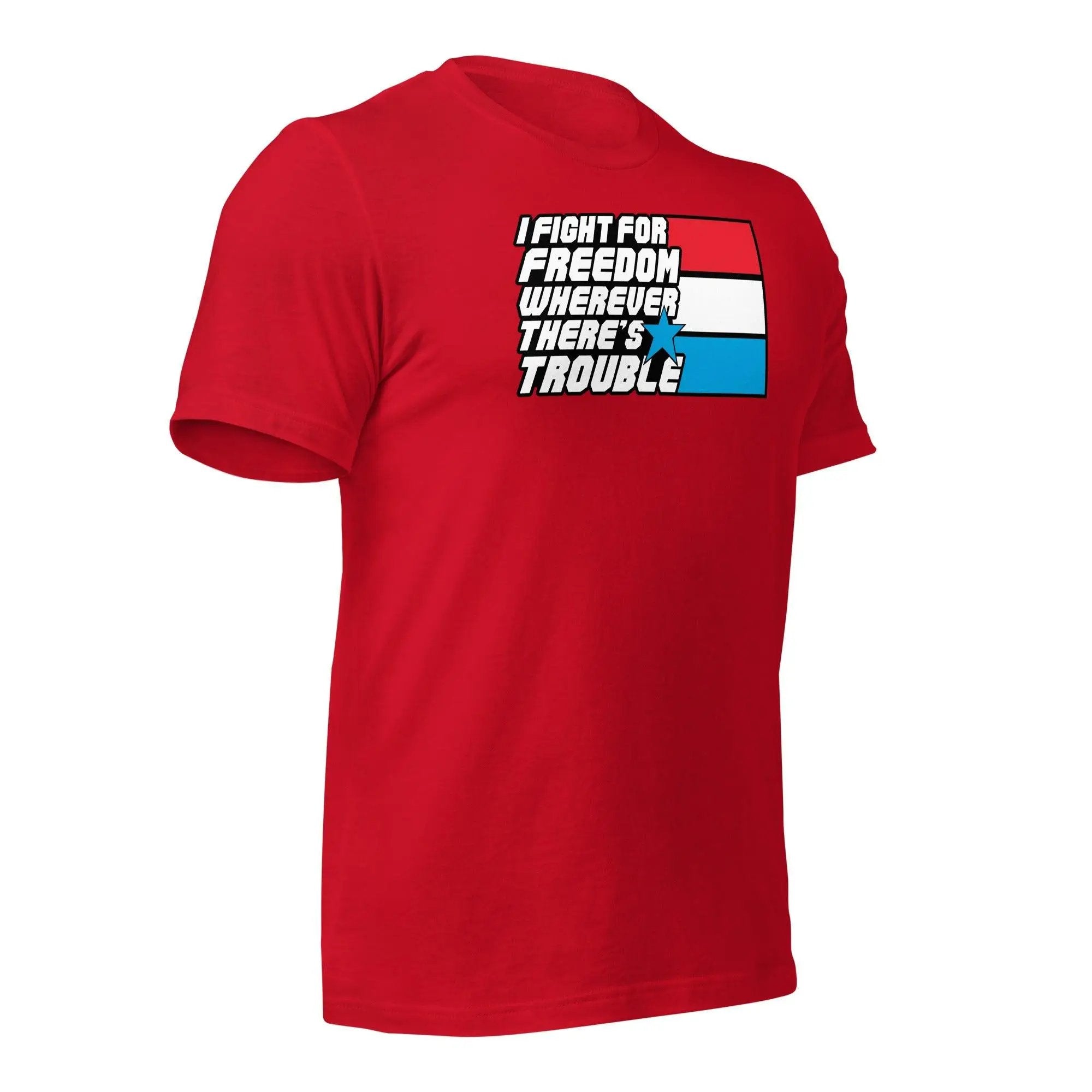 Fight For Freedom Unisex t-shirt VAWDesigns