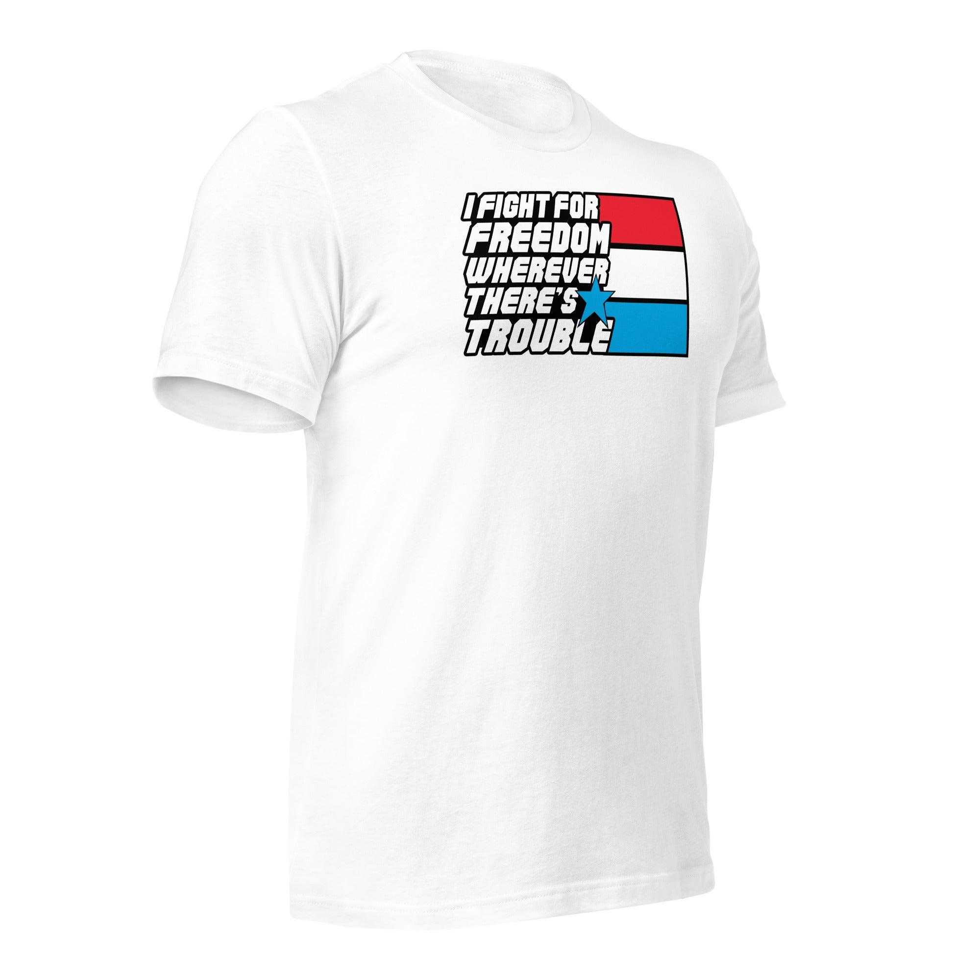 Fight For Freedom Unisex t-shirt VAWDesigns