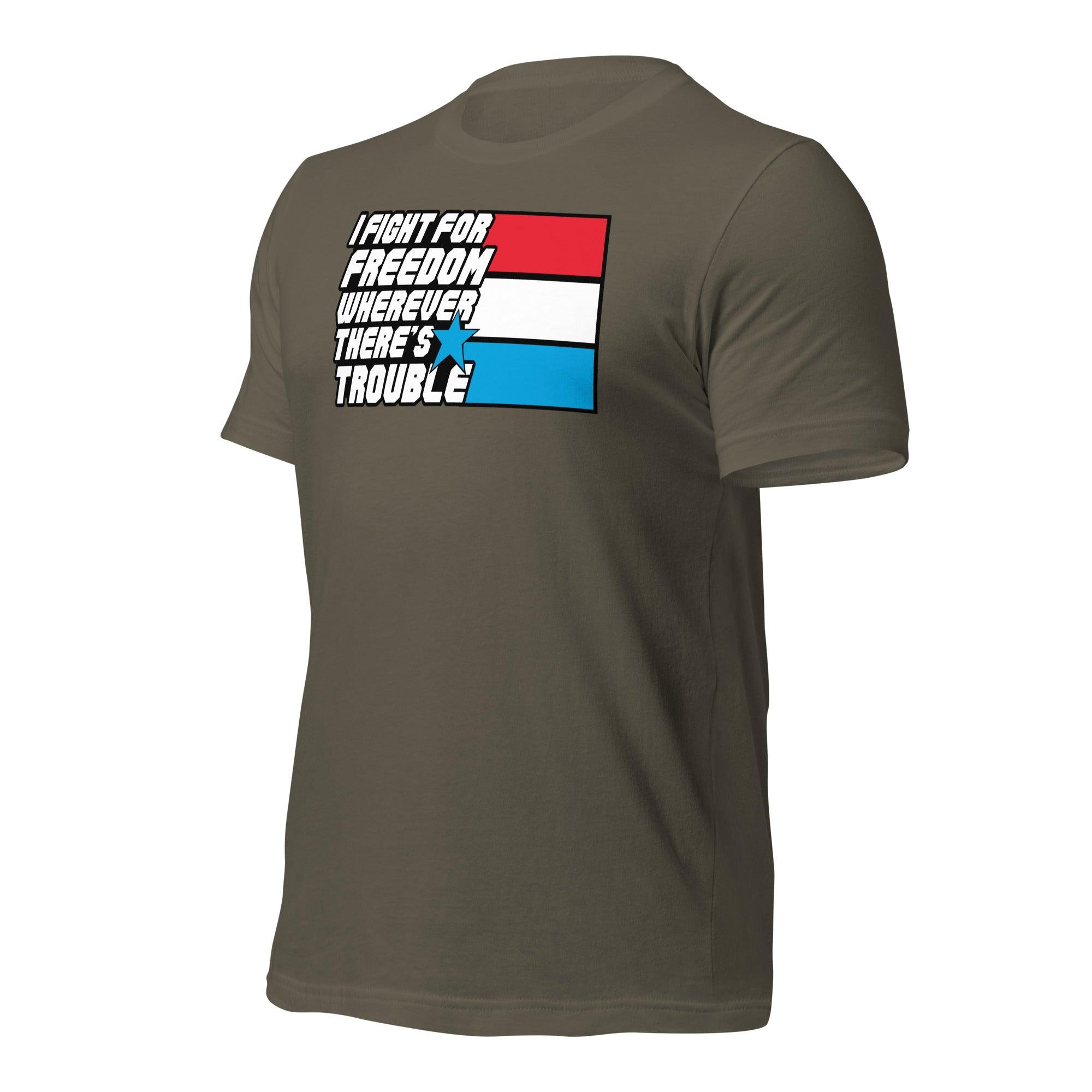 Fight For Freedom Unisex t-shirt VAWDesigns