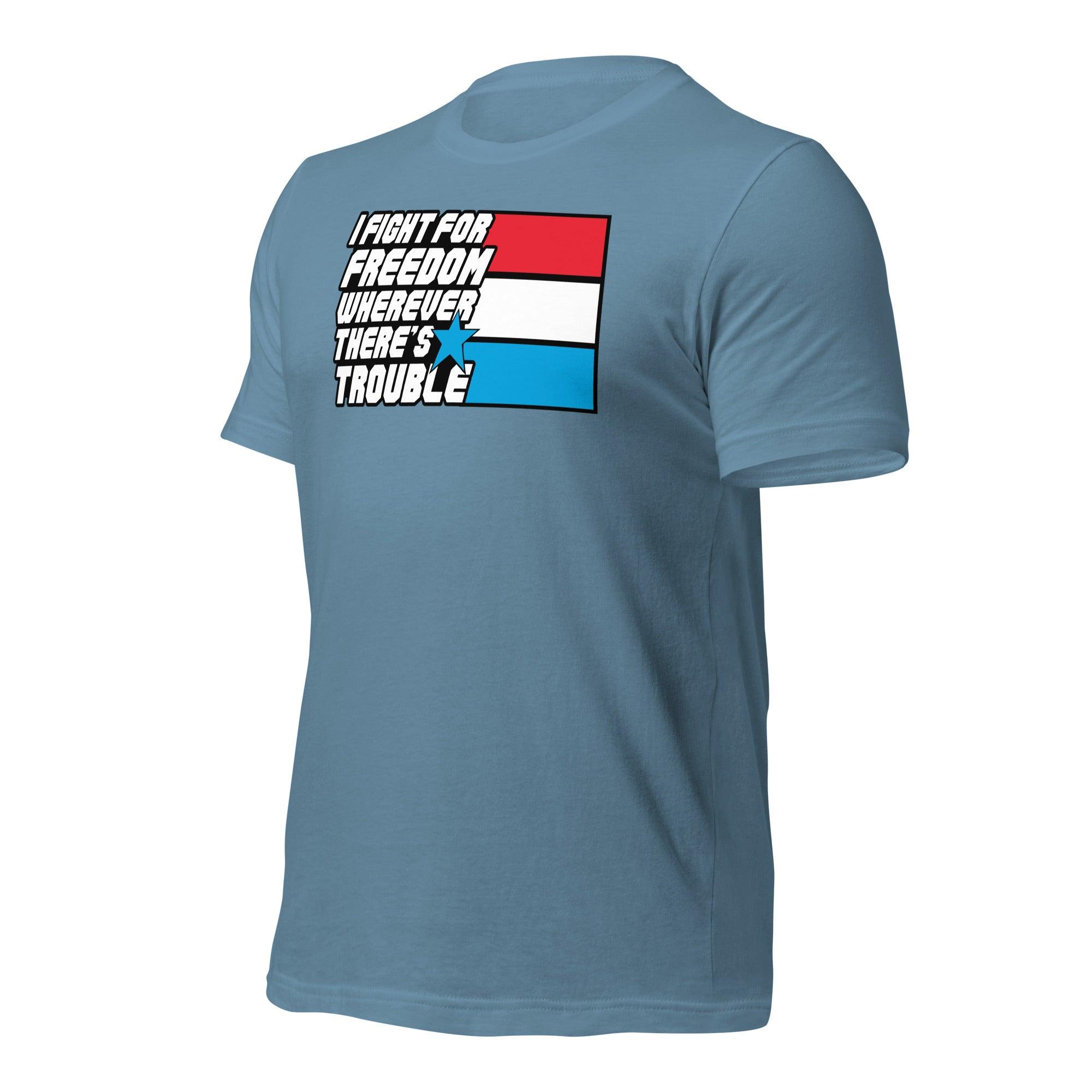 Fight For Freedom Unisex t-shirt VAWDesigns
