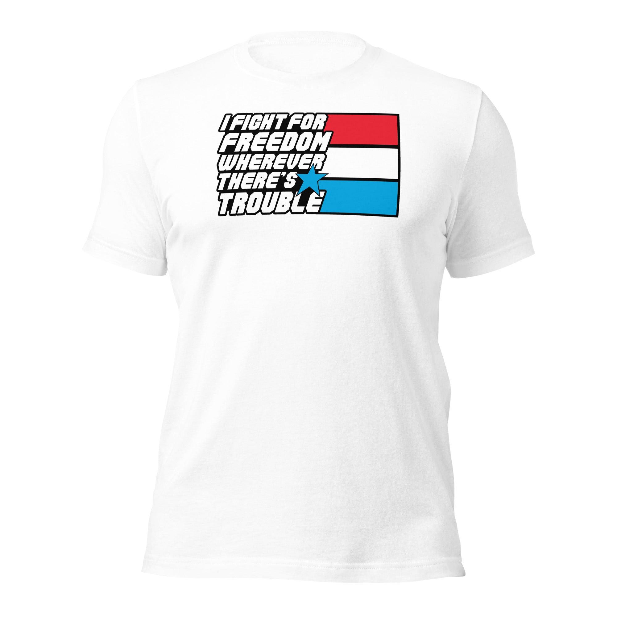 Fight For Freedom Unisex t-shirt VAWDesigns