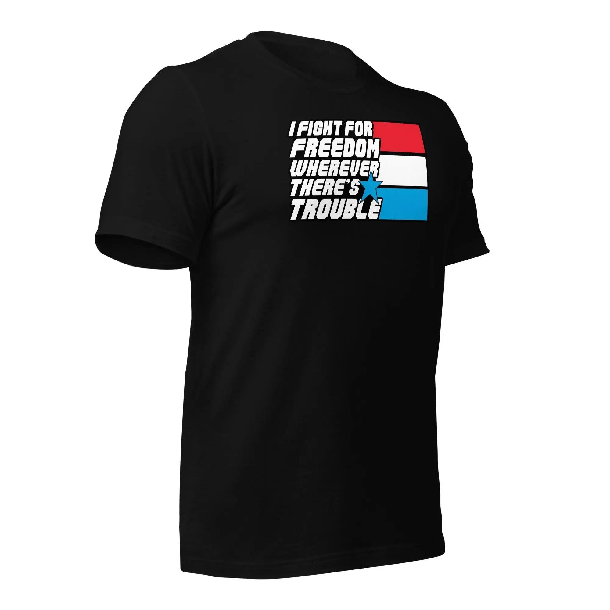 Fight For Freedom Unisex t-shirt VAWDesigns
