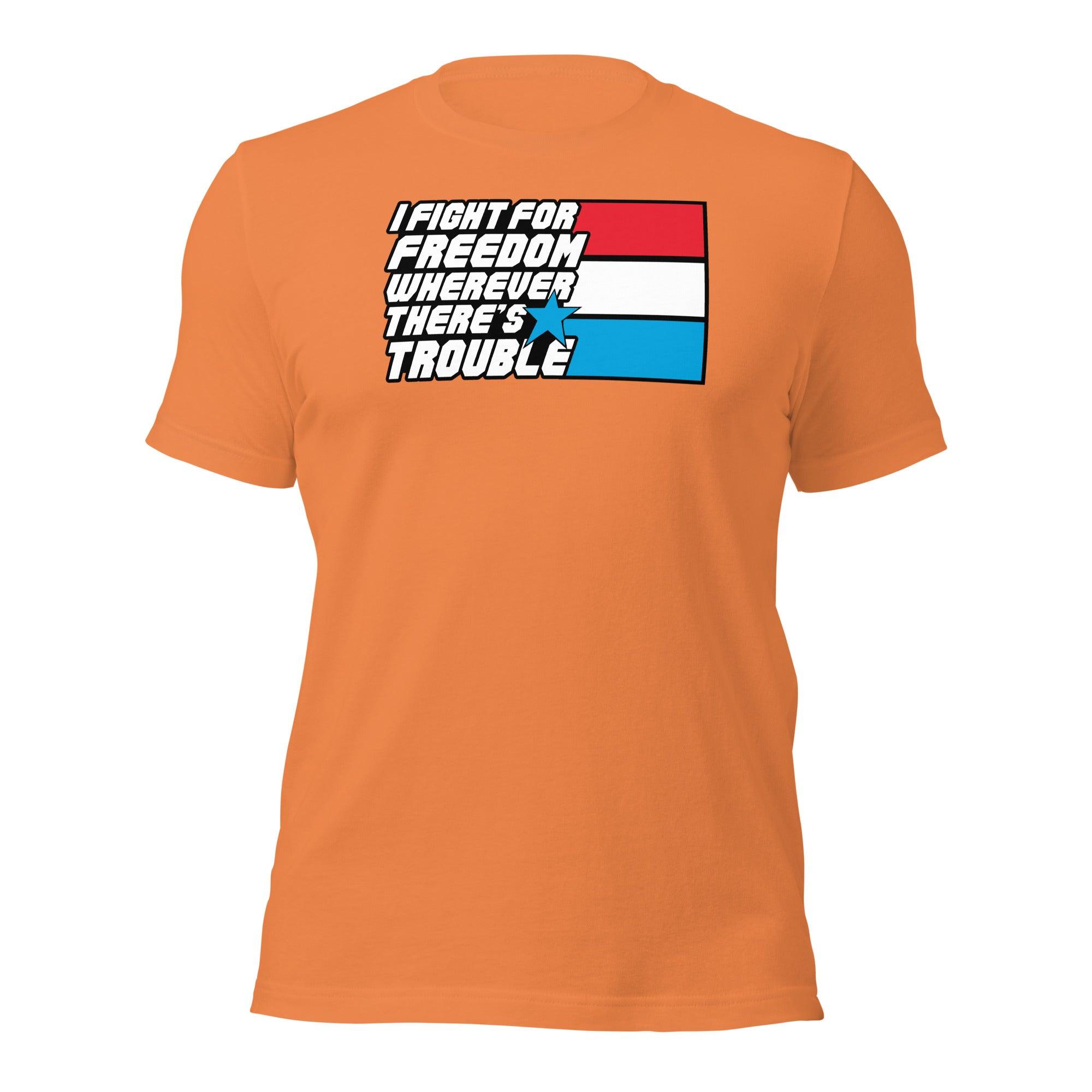 Fight For Freedom Unisex t-shirt VAWDesigns