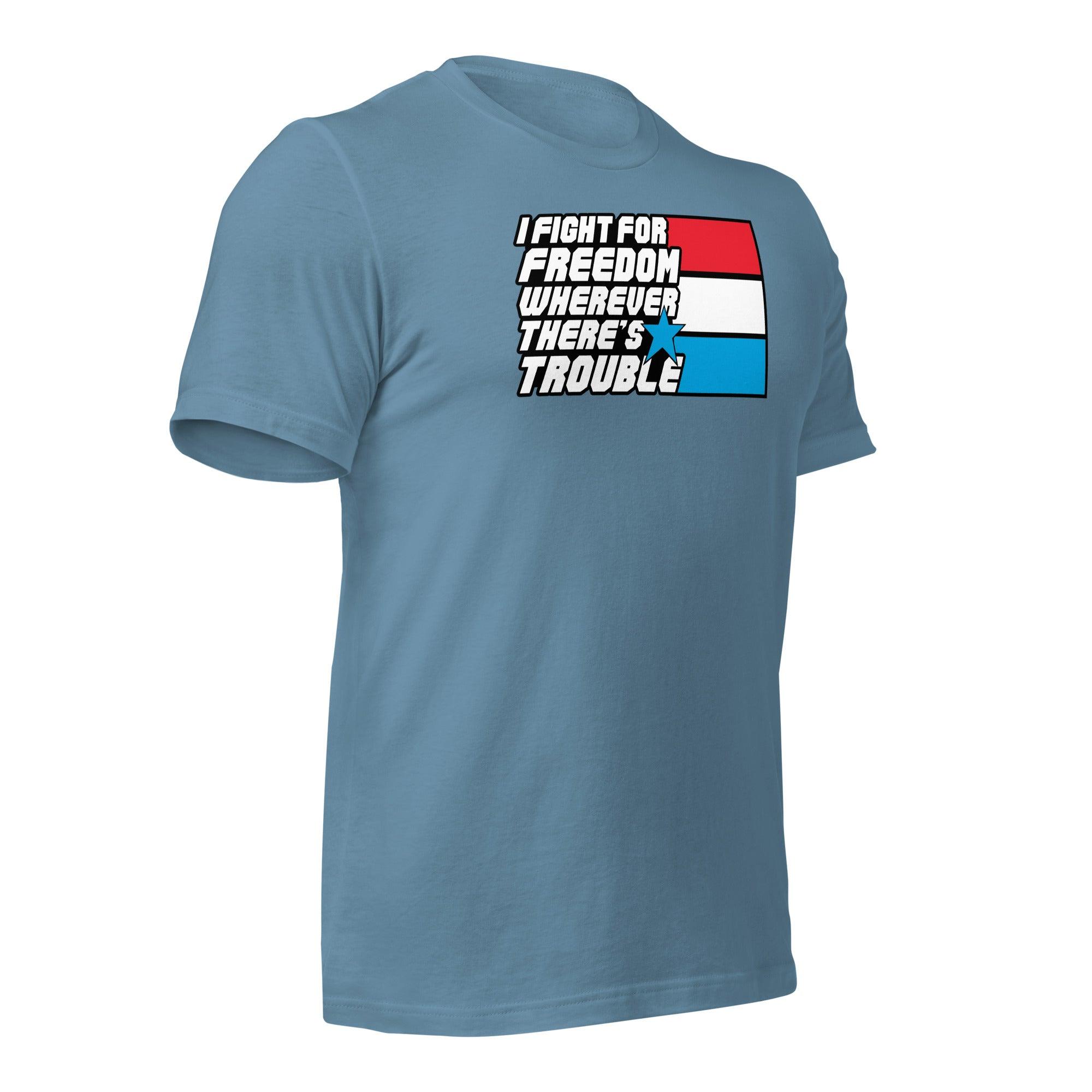 Fight For Freedom Unisex t-shirt VAWDesigns