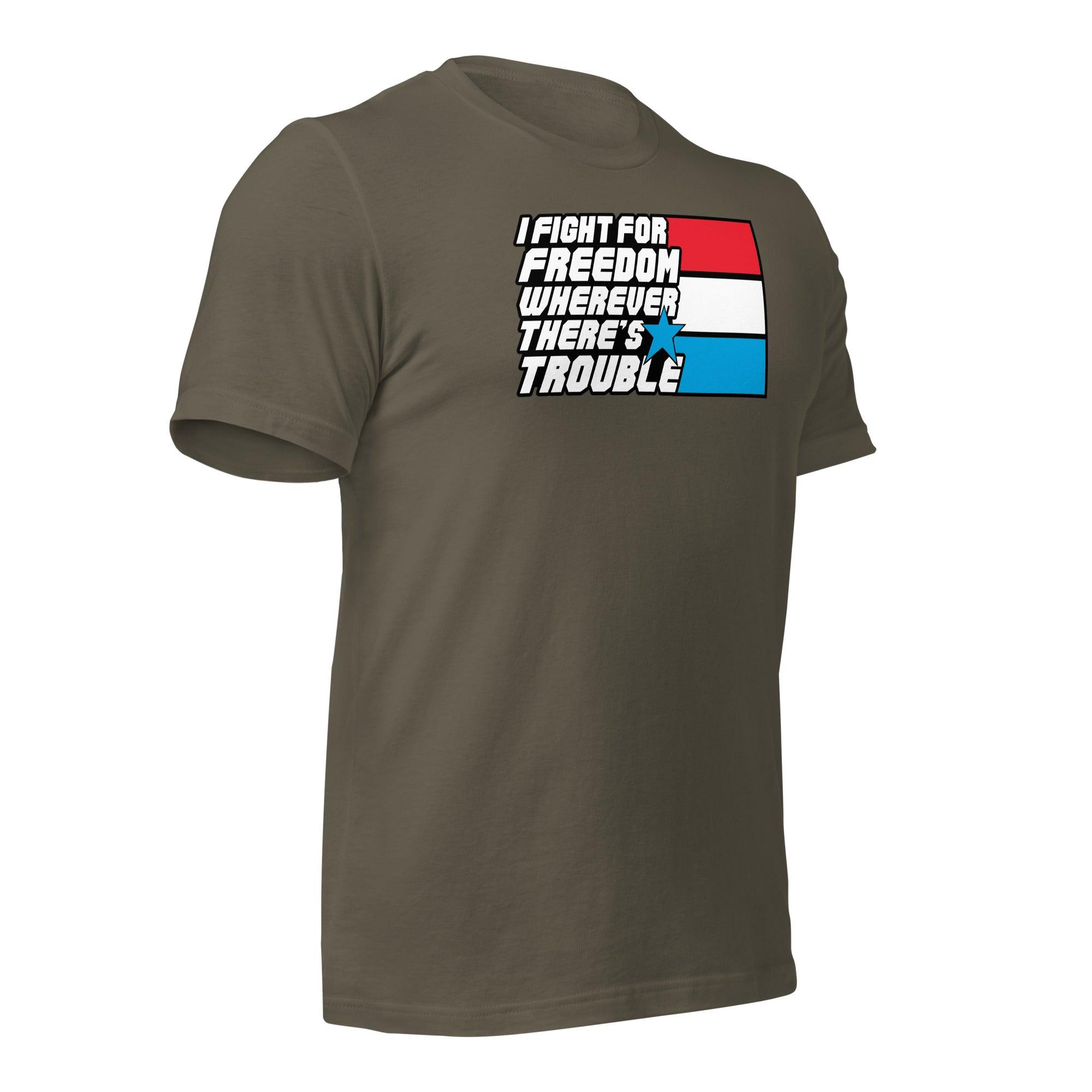 Fight For Freedom Unisex t-shirt VAWDesigns
