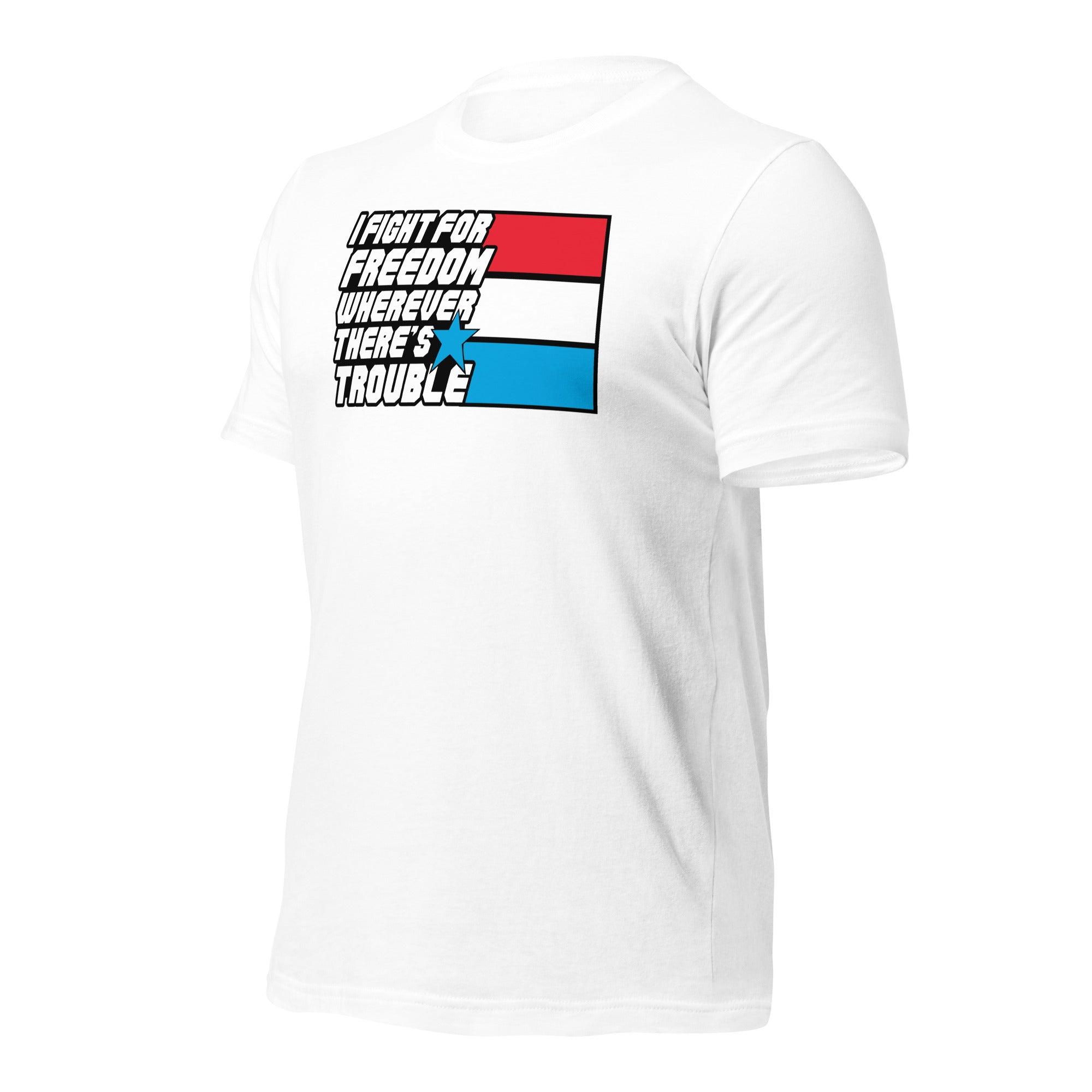 Fight For Freedom Unisex t-shirt VAWDesigns