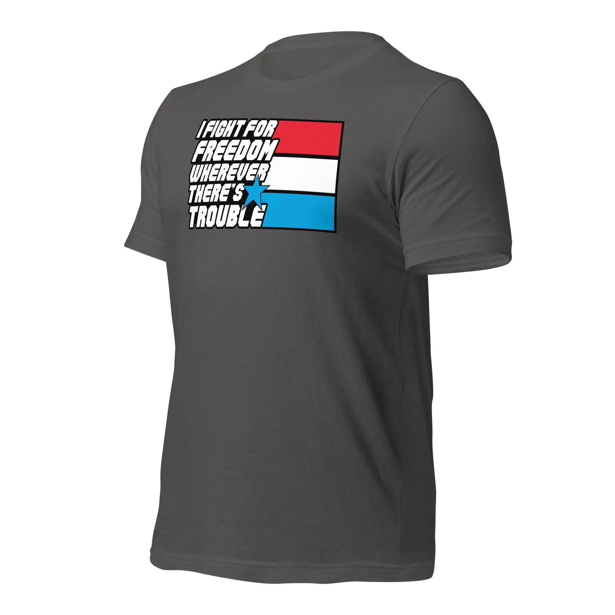 Fight For Freedom Unisex t-shirt VAWDesigns