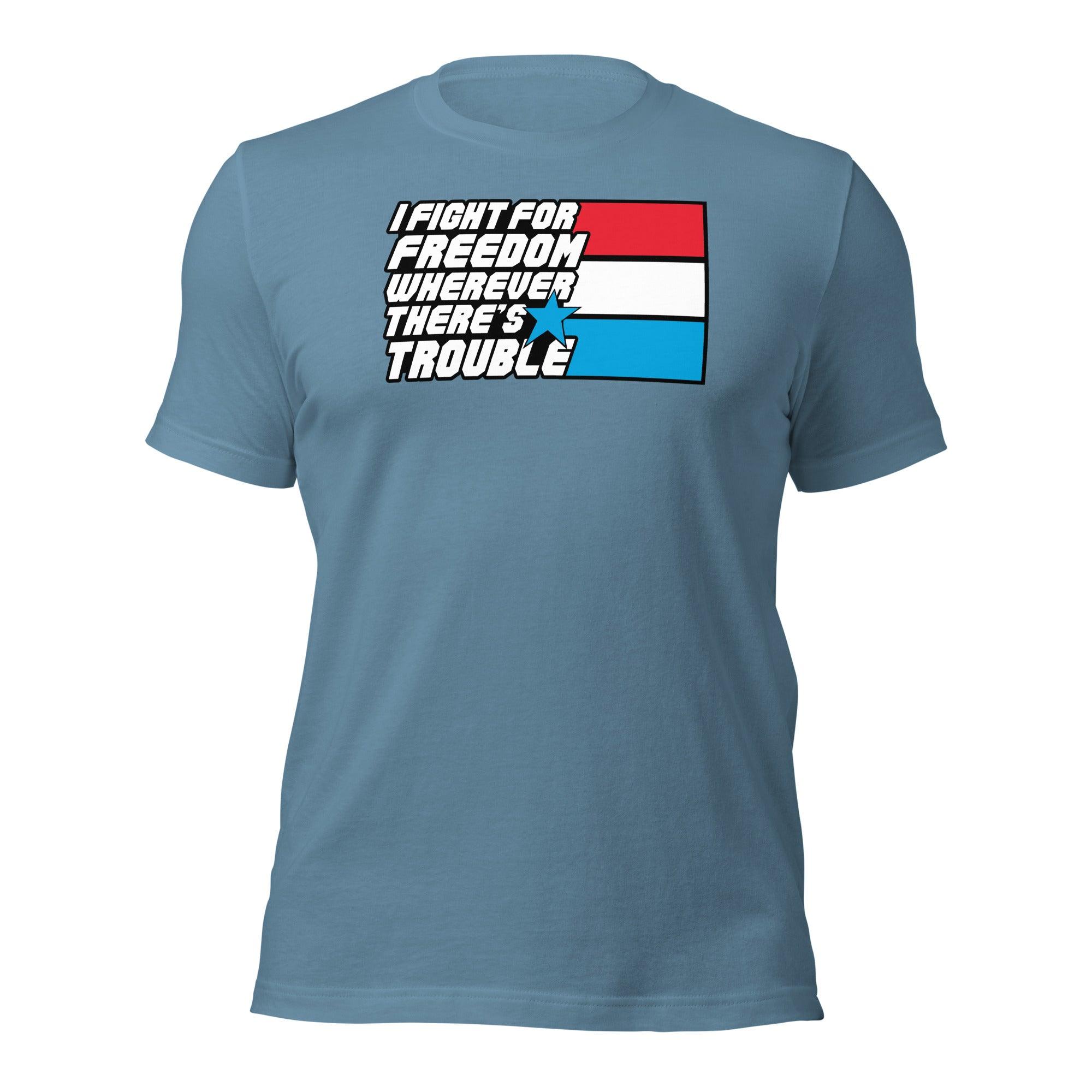 Fight For Freedom Unisex t-shirt VAWDesigns