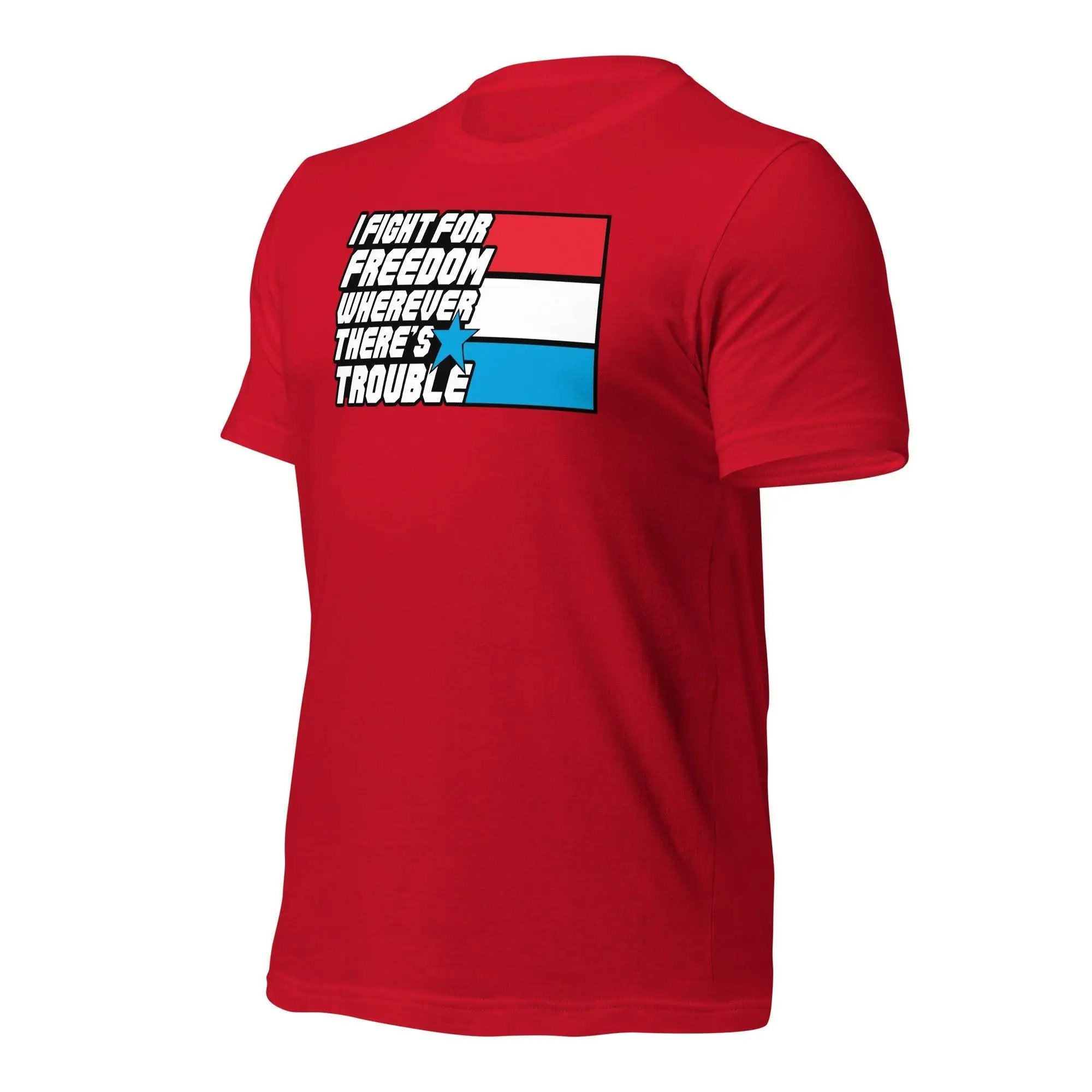 Fight For Freedom Unisex t-shirt VAWDesigns