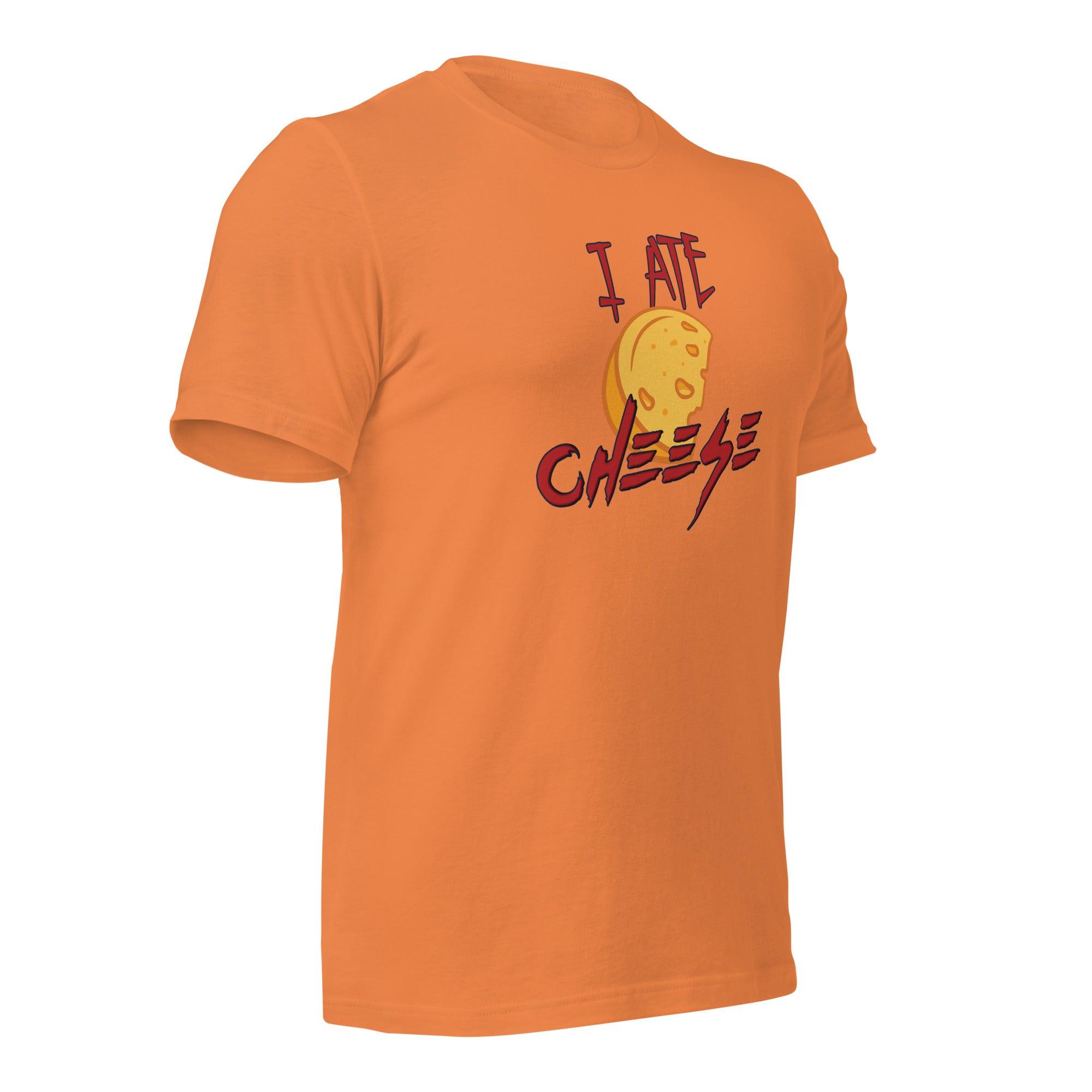 I Ate Cheese! Unisex t-shirt VAWDesigns