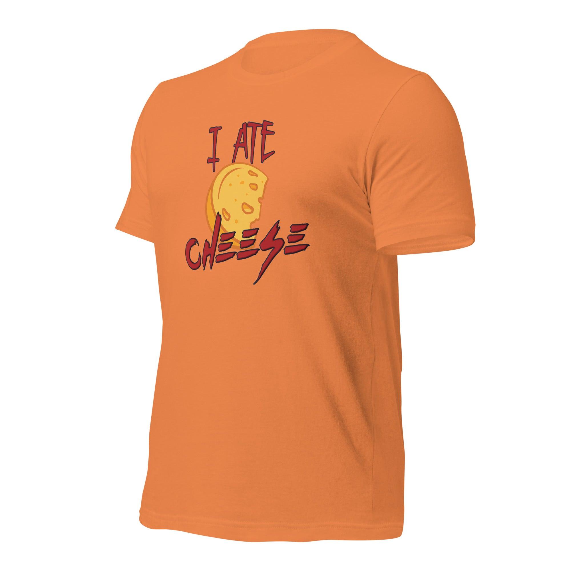 I Ate Cheese! Unisex t-shirt VAWDesigns