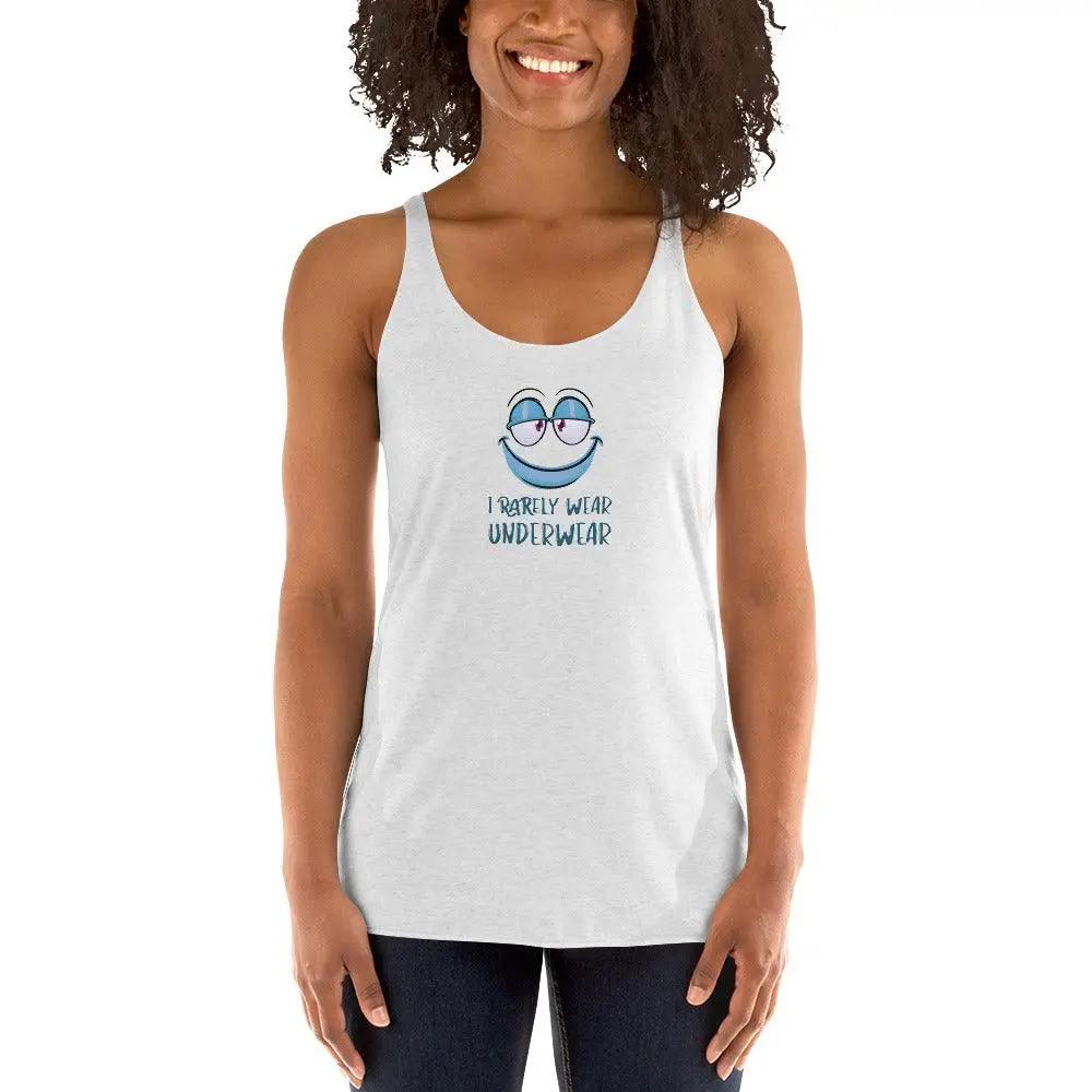 I Rarely Wear Underwear Women's Tank VAWDesigns