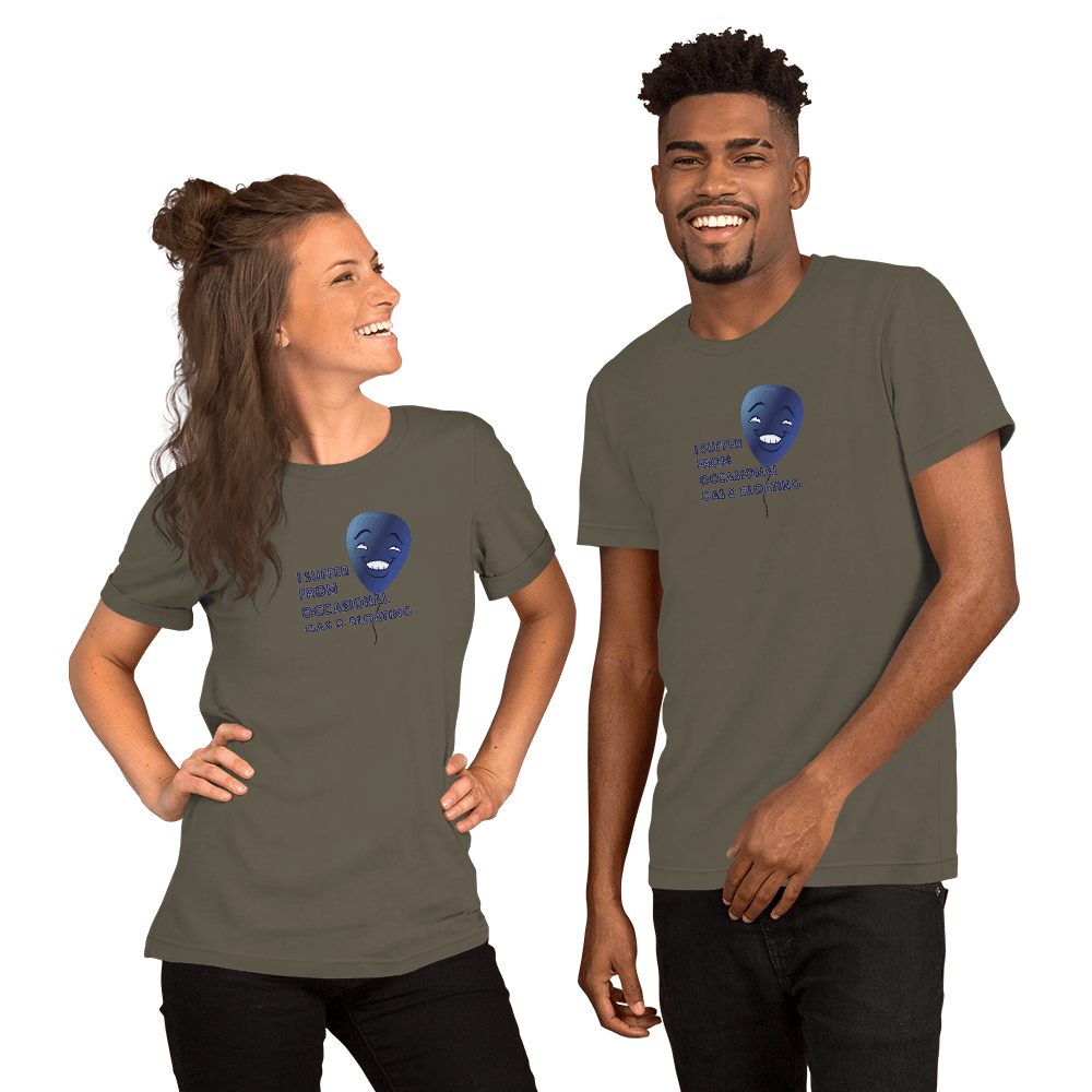 I Suffer From Occasional Gas and Bloating Unisex t-shirt VAWDesigns