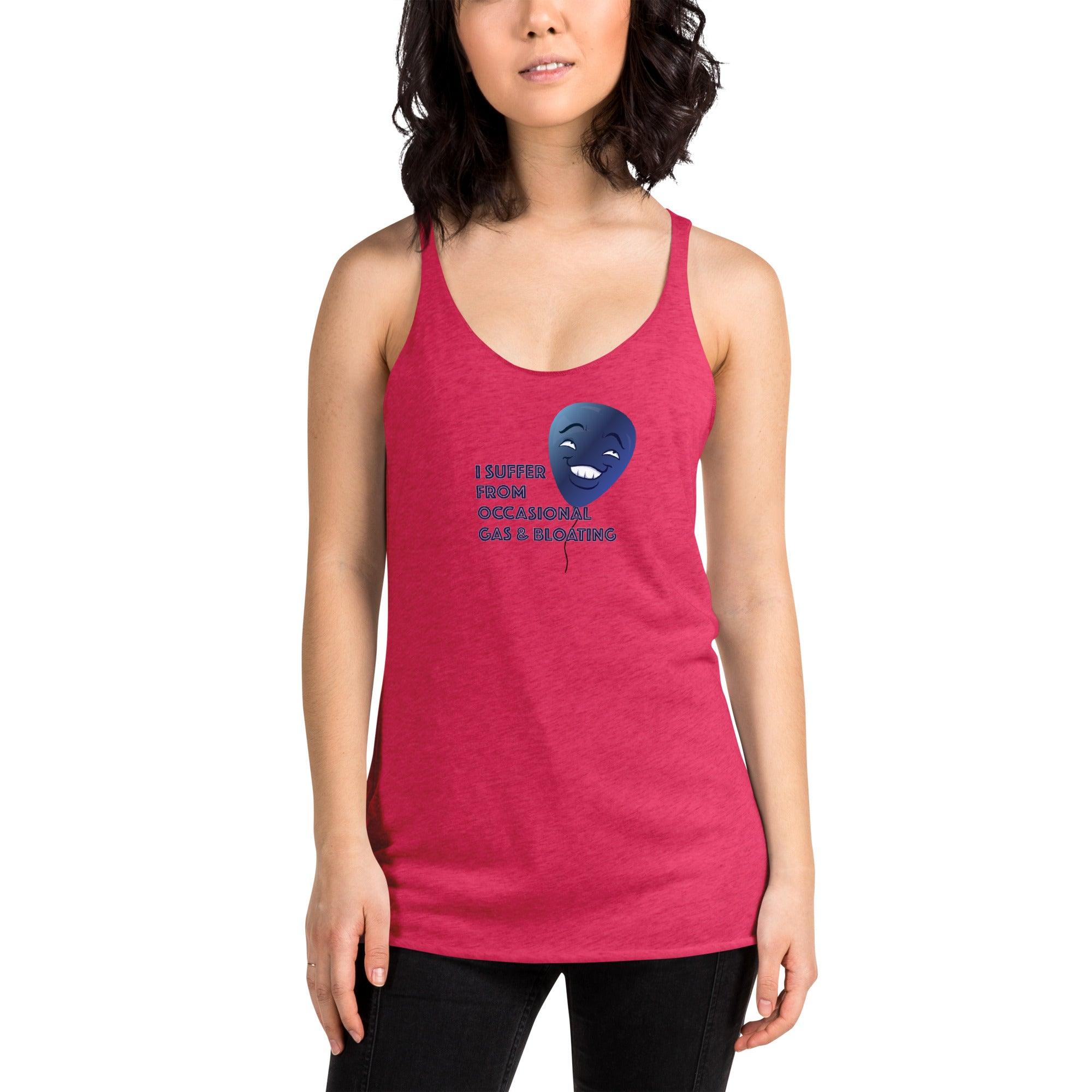 I Suffer From Occasional Gas and Bloating Women's Racerback Tank VAWDesigns