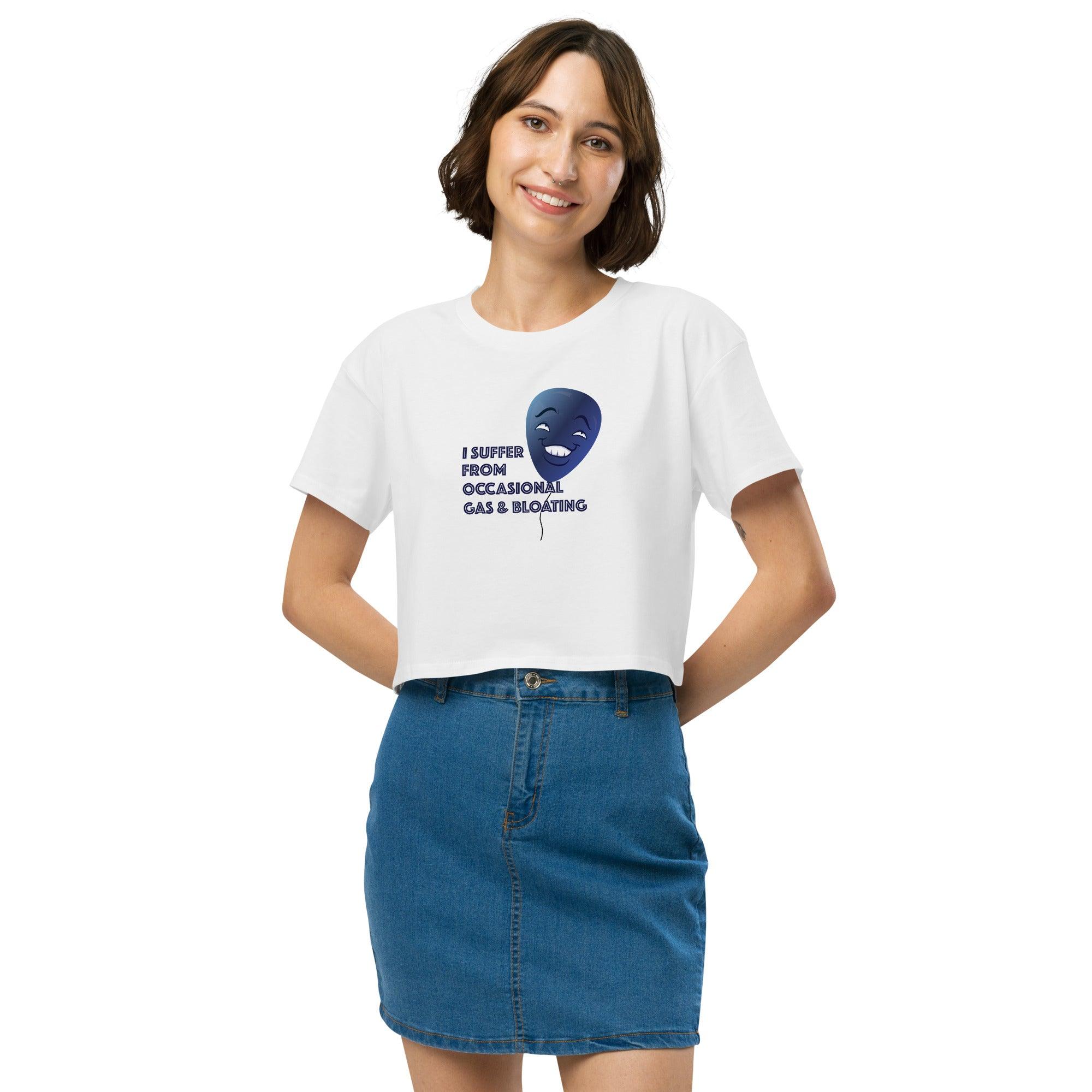 I Suffer From Occasional Gas and Bloating  Women’s crop top VAWDesigns