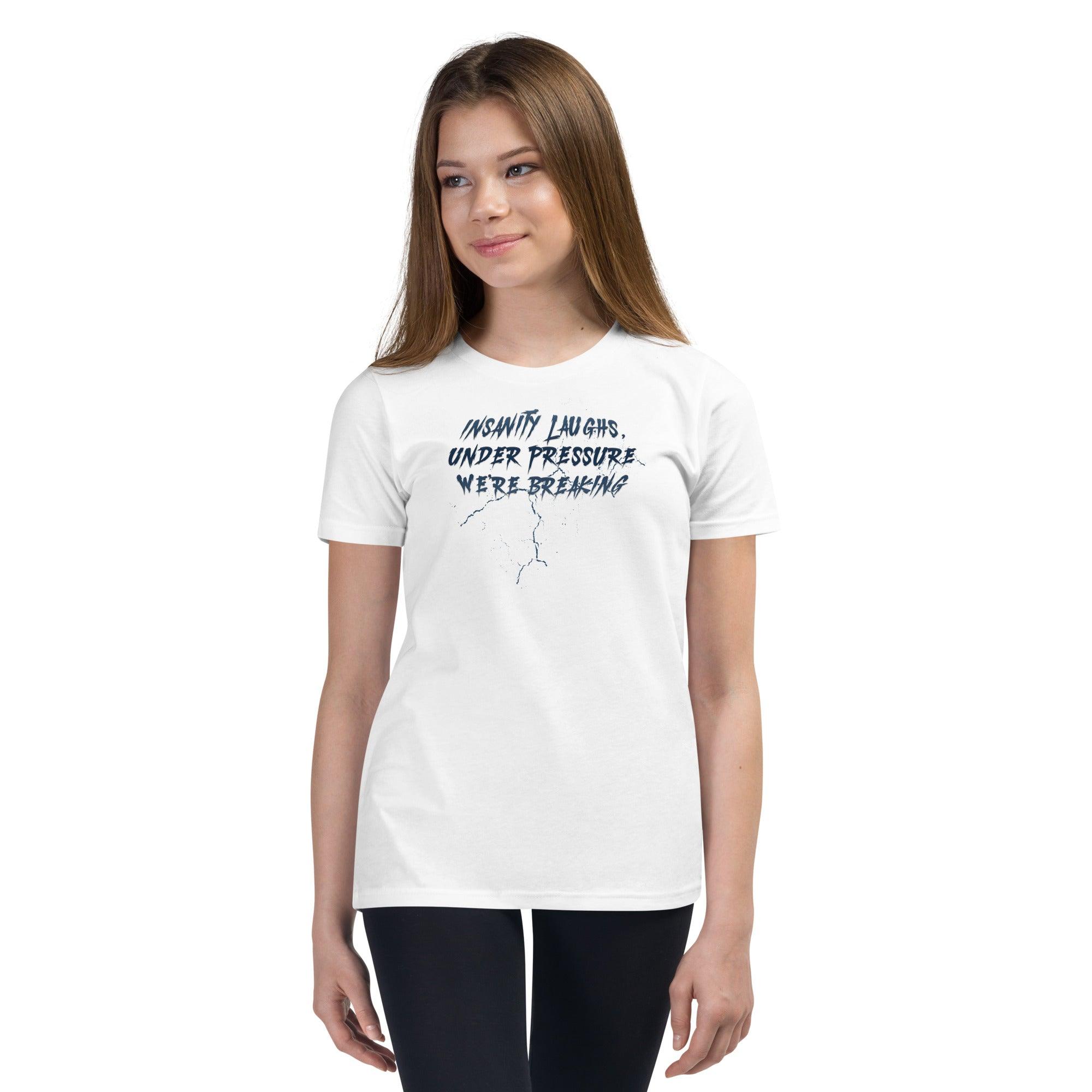 Insanity Laughs Under Pressure Youth T-Shirt VAWDesigns