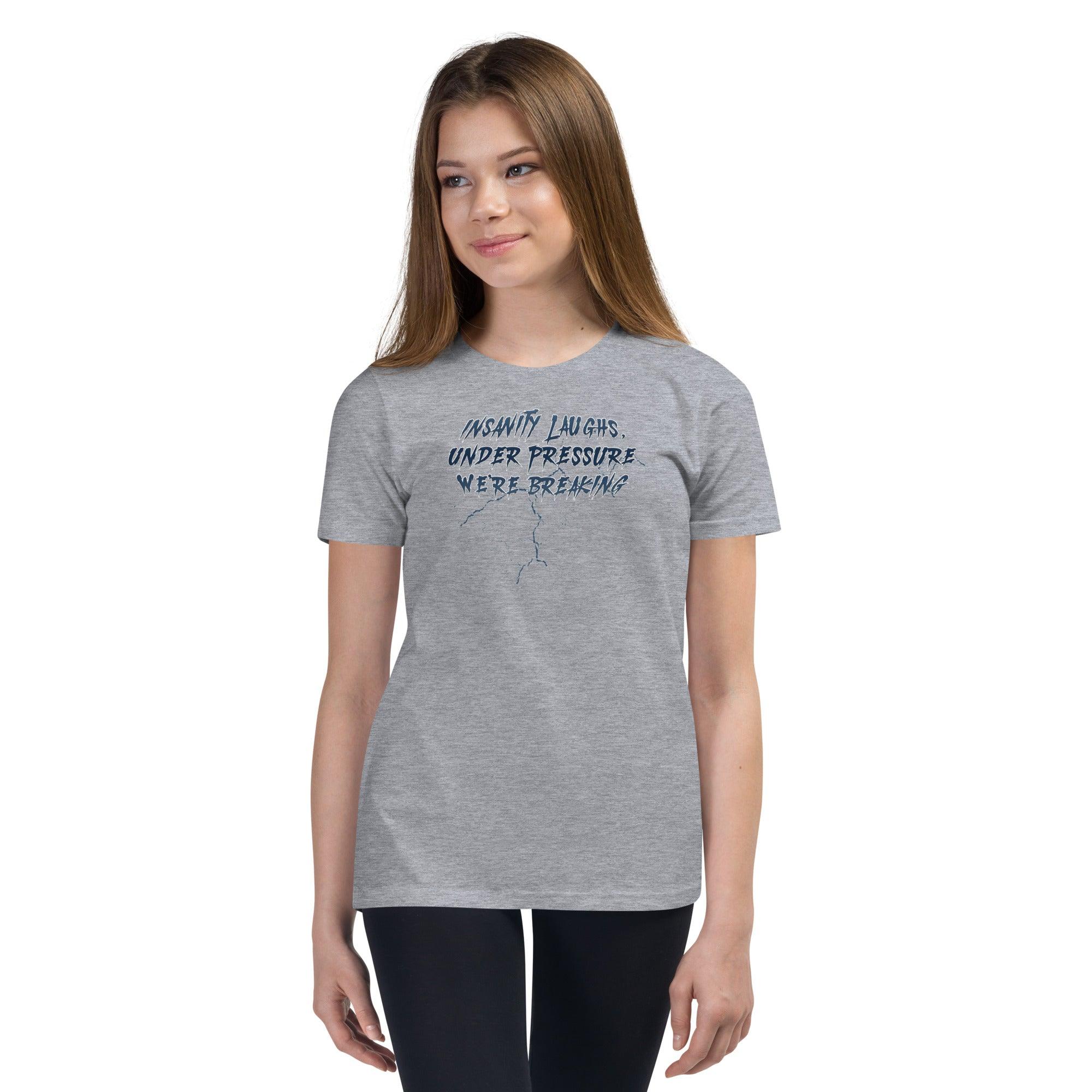 Insanity Laughs Under Pressure Youth T-Shirt VAWDesigns